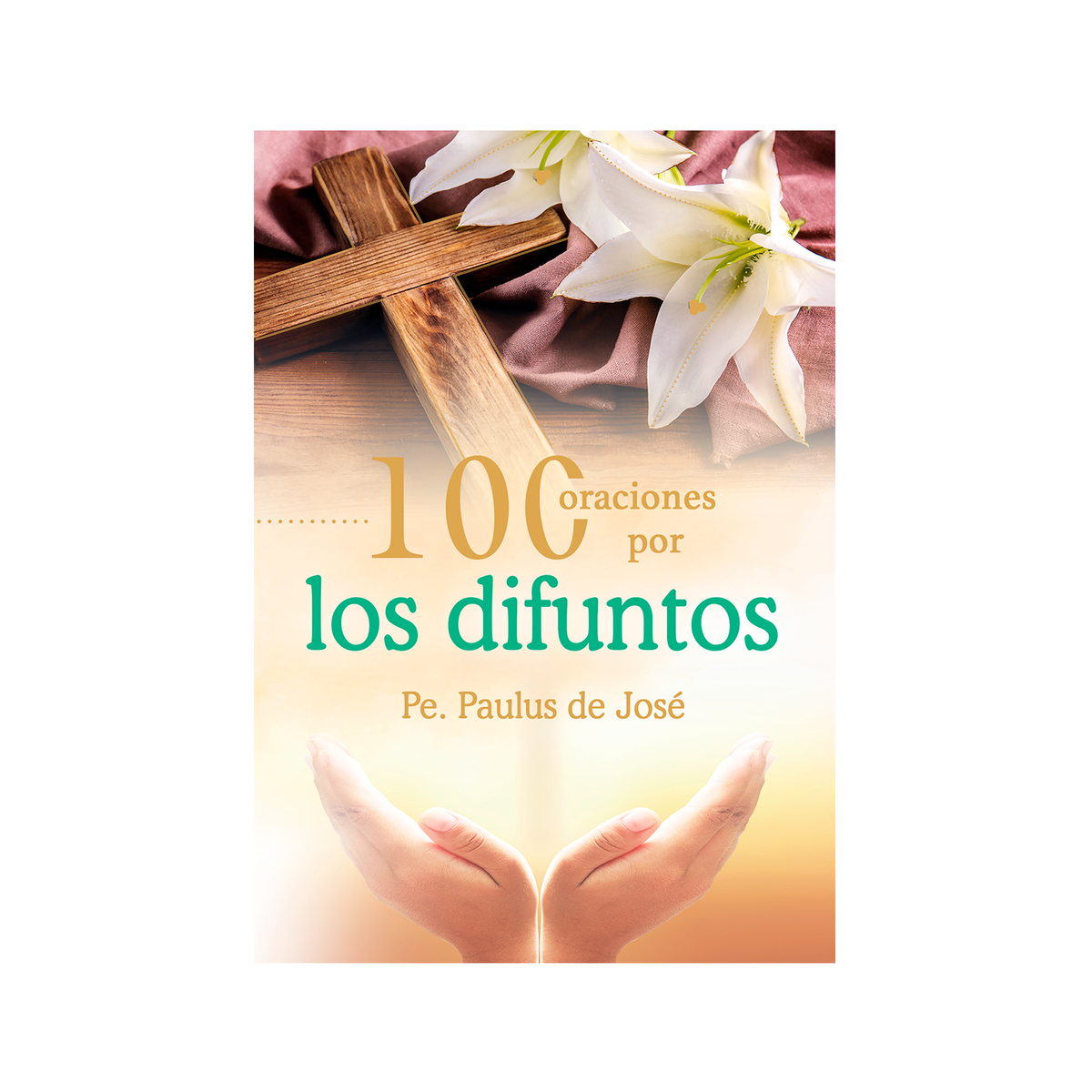 100 Oraciones por los Difuntos