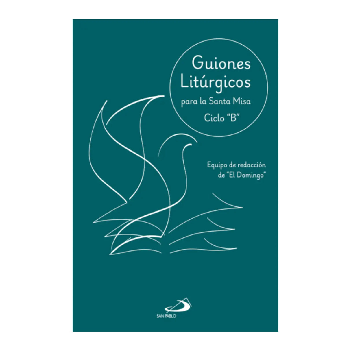 Liturgical Scripts for the Holy Mass, Cycle B