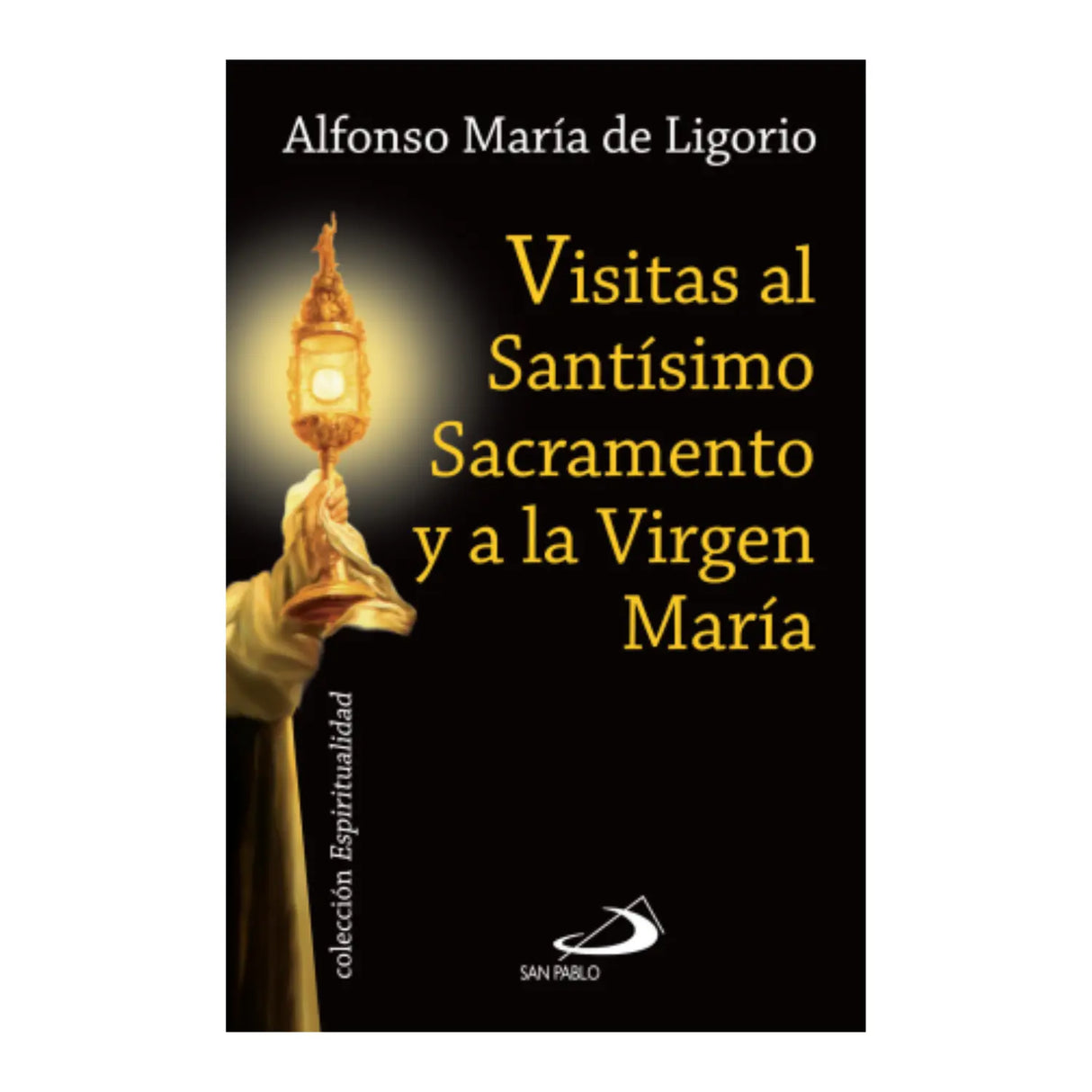 Visits to the Blessed Sacrament and the Virgin Mary