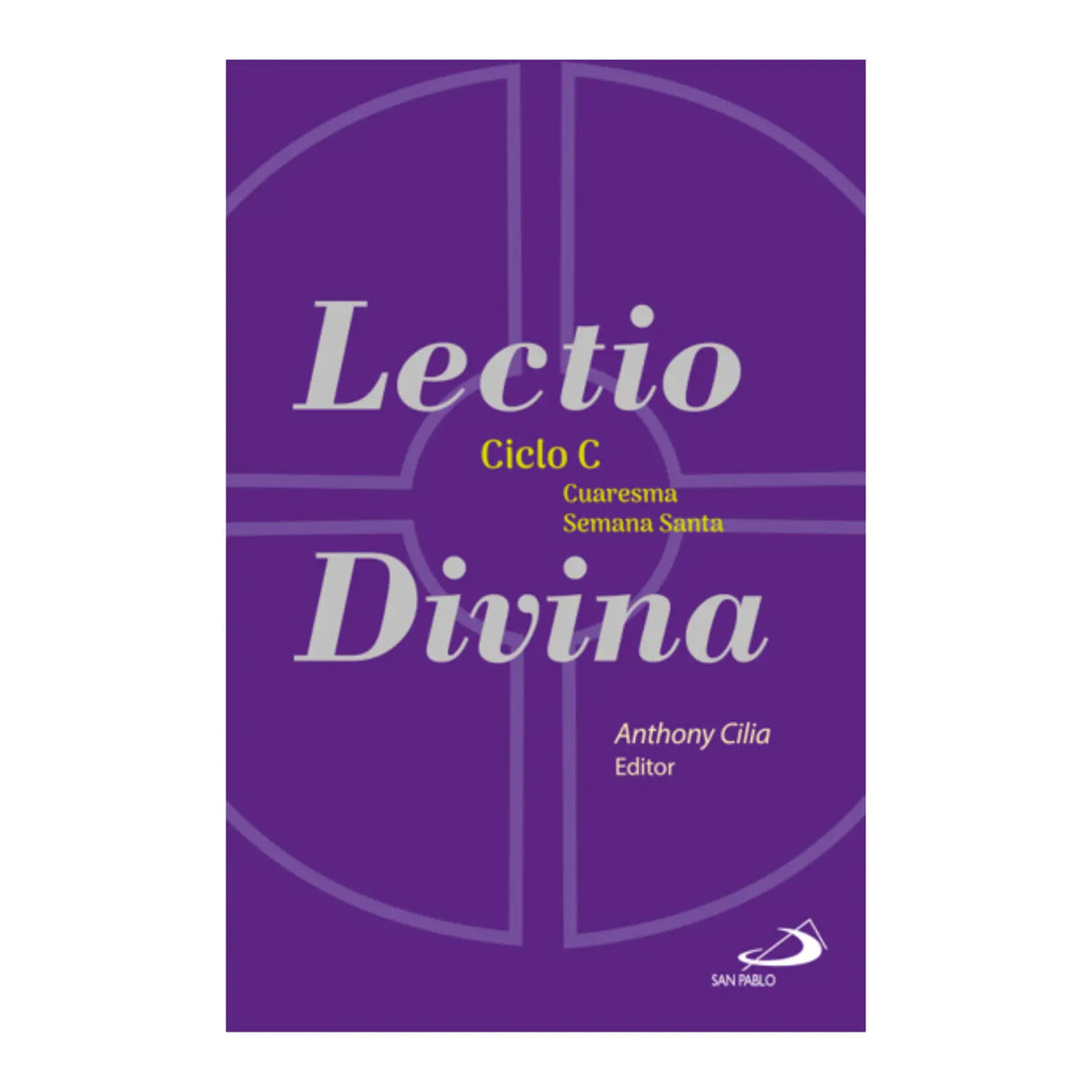 Lectio Divina Cycle "C" Lent Holy Week