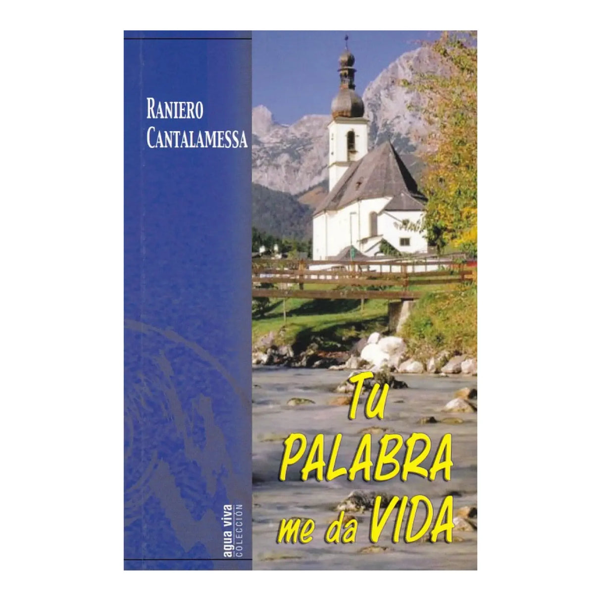 TU PALABRA ME DA VIDA