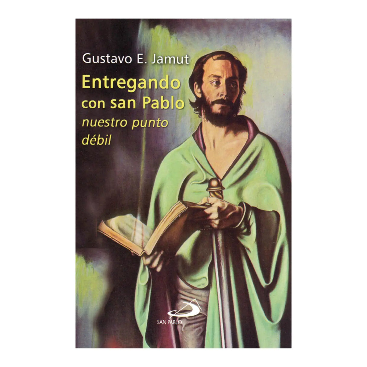 SURRENDERING OUR WEAK POINT WITH SAINT PAUL