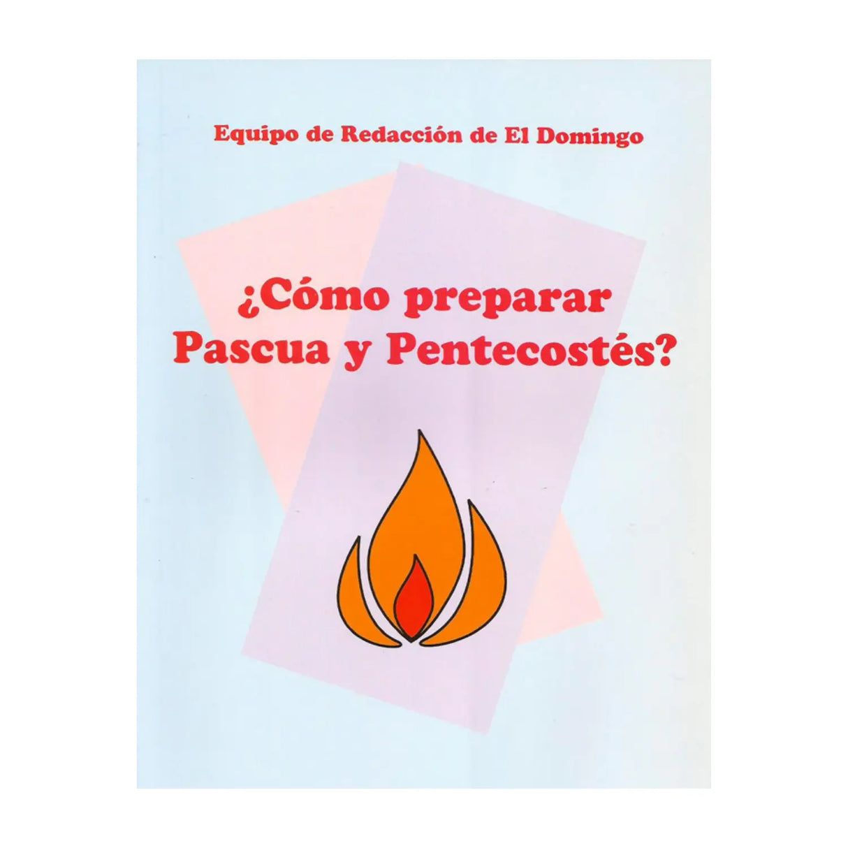 How to prepare for Easter and Pentecost?