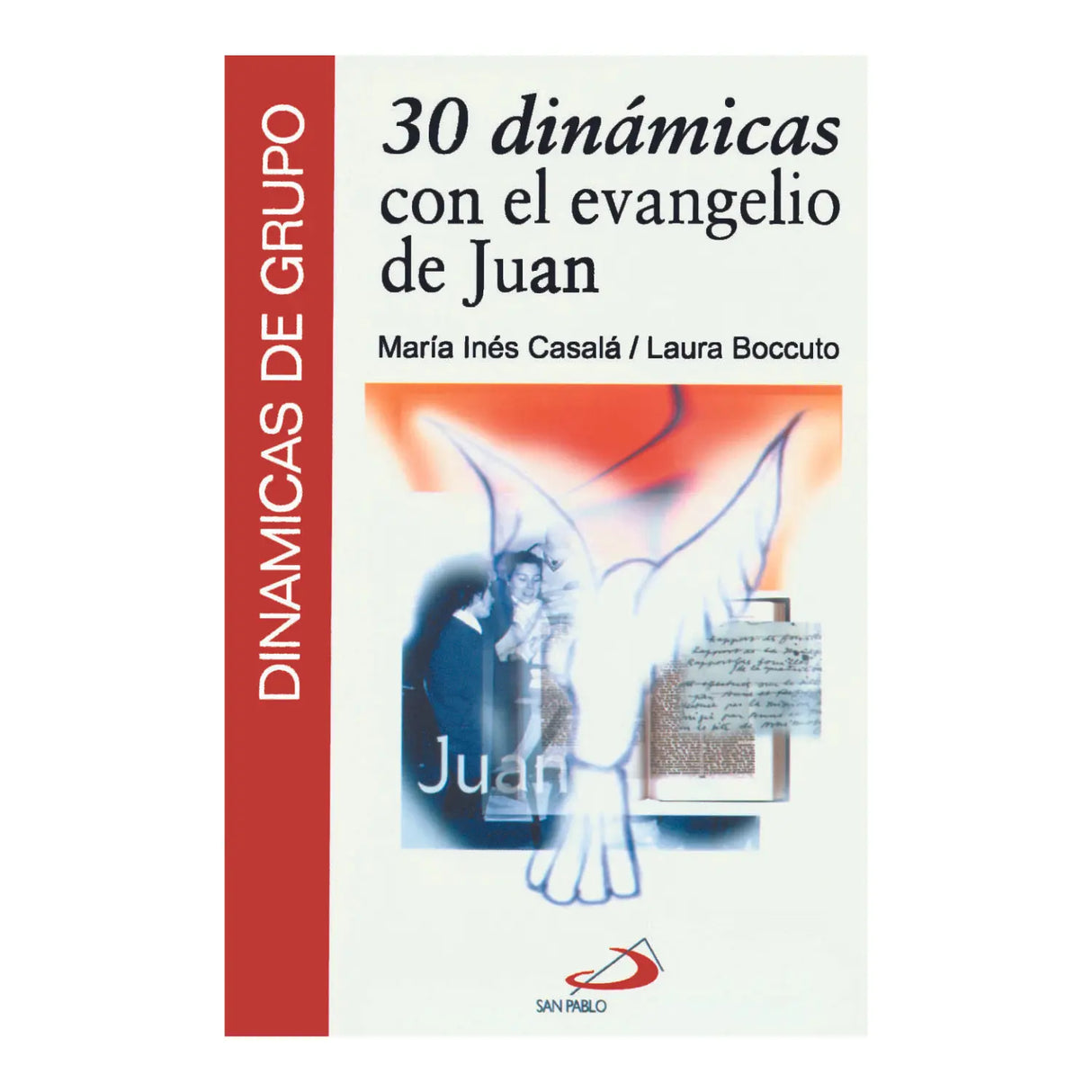 30 Dynamics with the Gospel of John