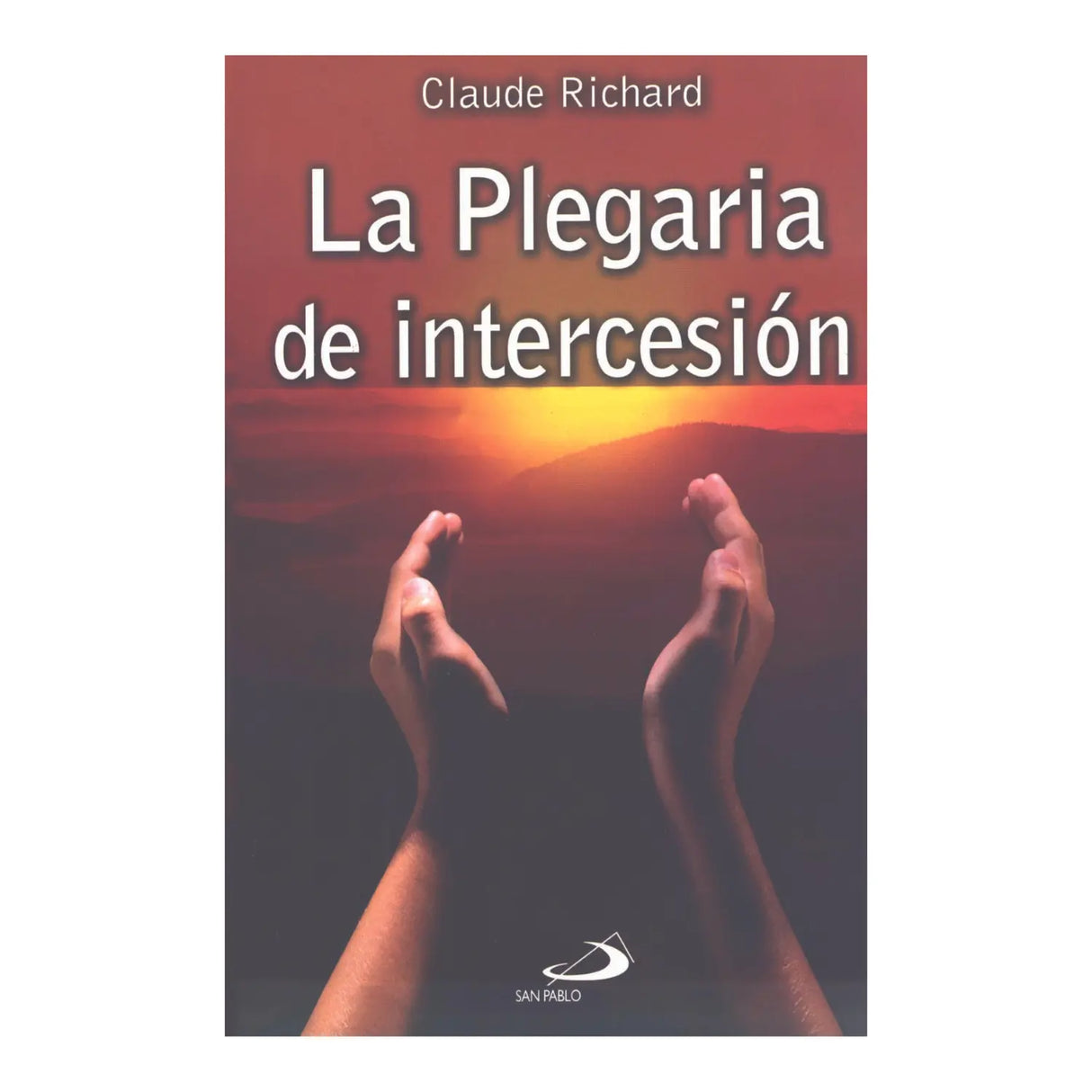 THE PRAYER OF INTERCESSION