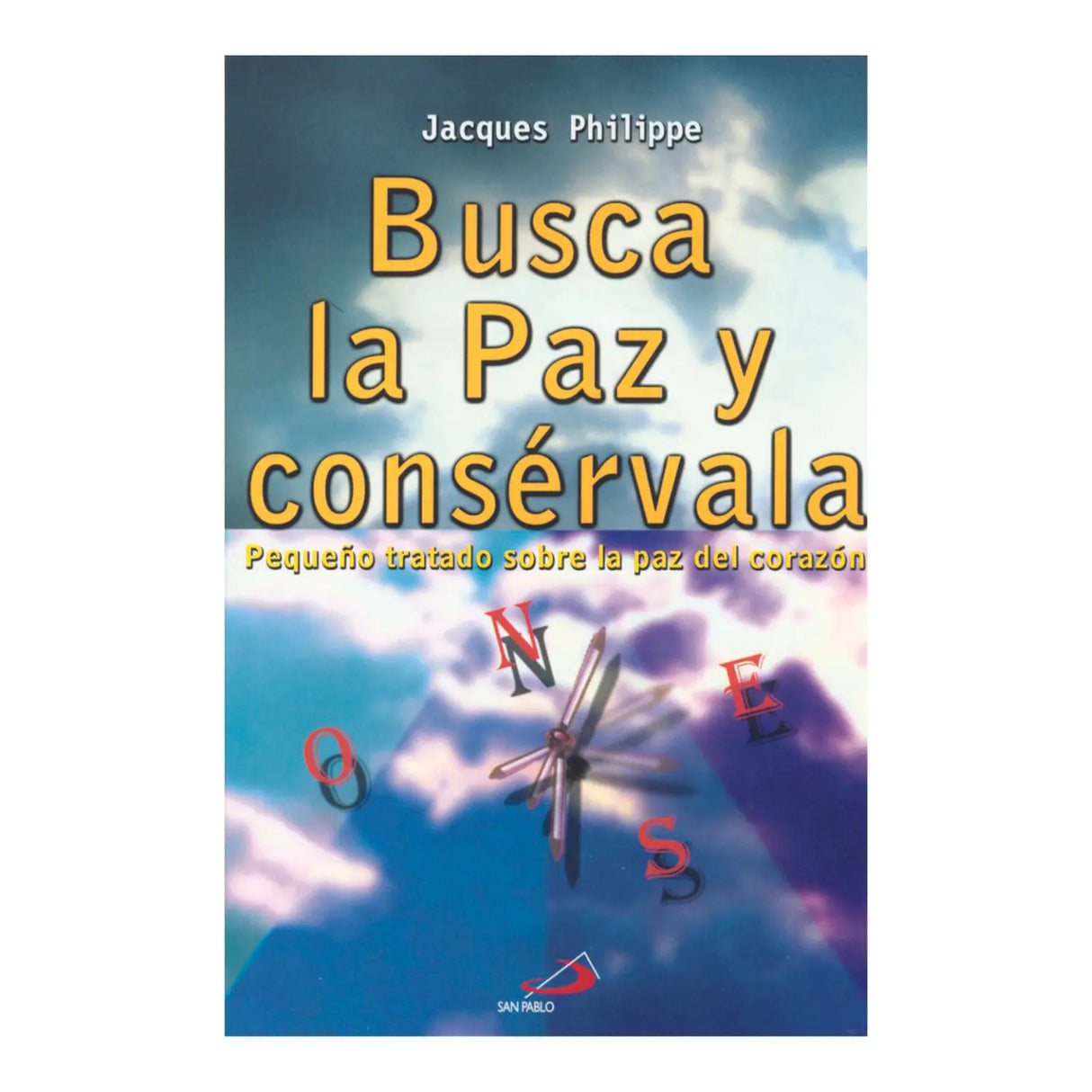 BUSCA LA PAZ Y CONSÉRVALA