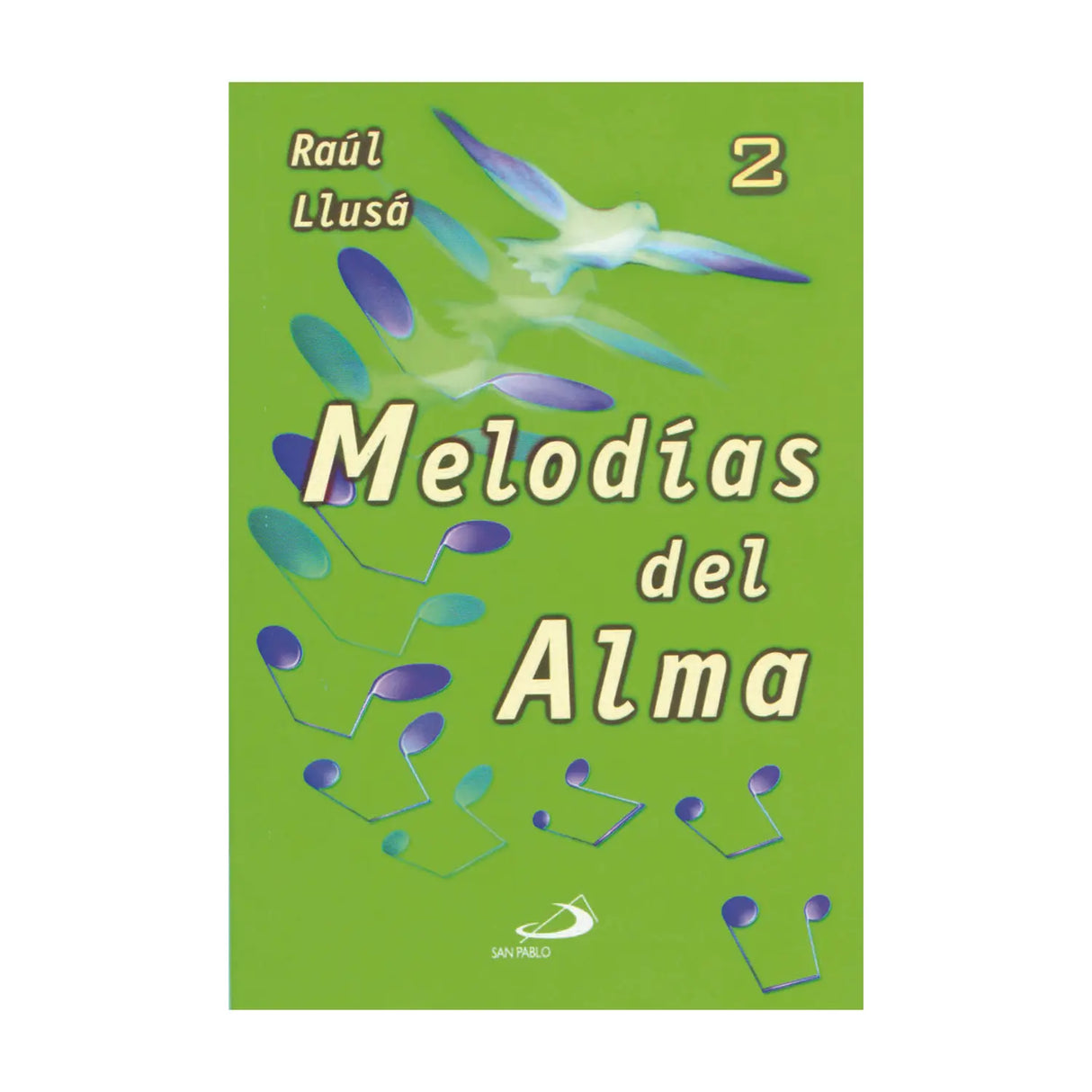 MELODIES OF THE SOUL 2