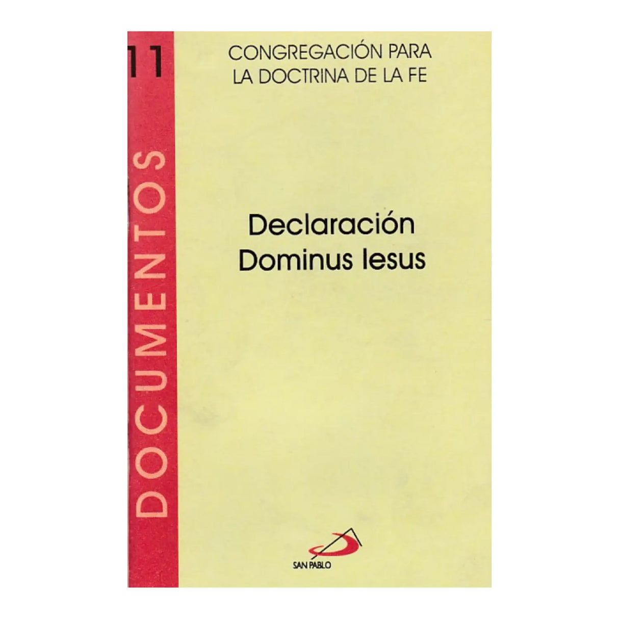 DECLARACIÓN DOMINUS LESUS
