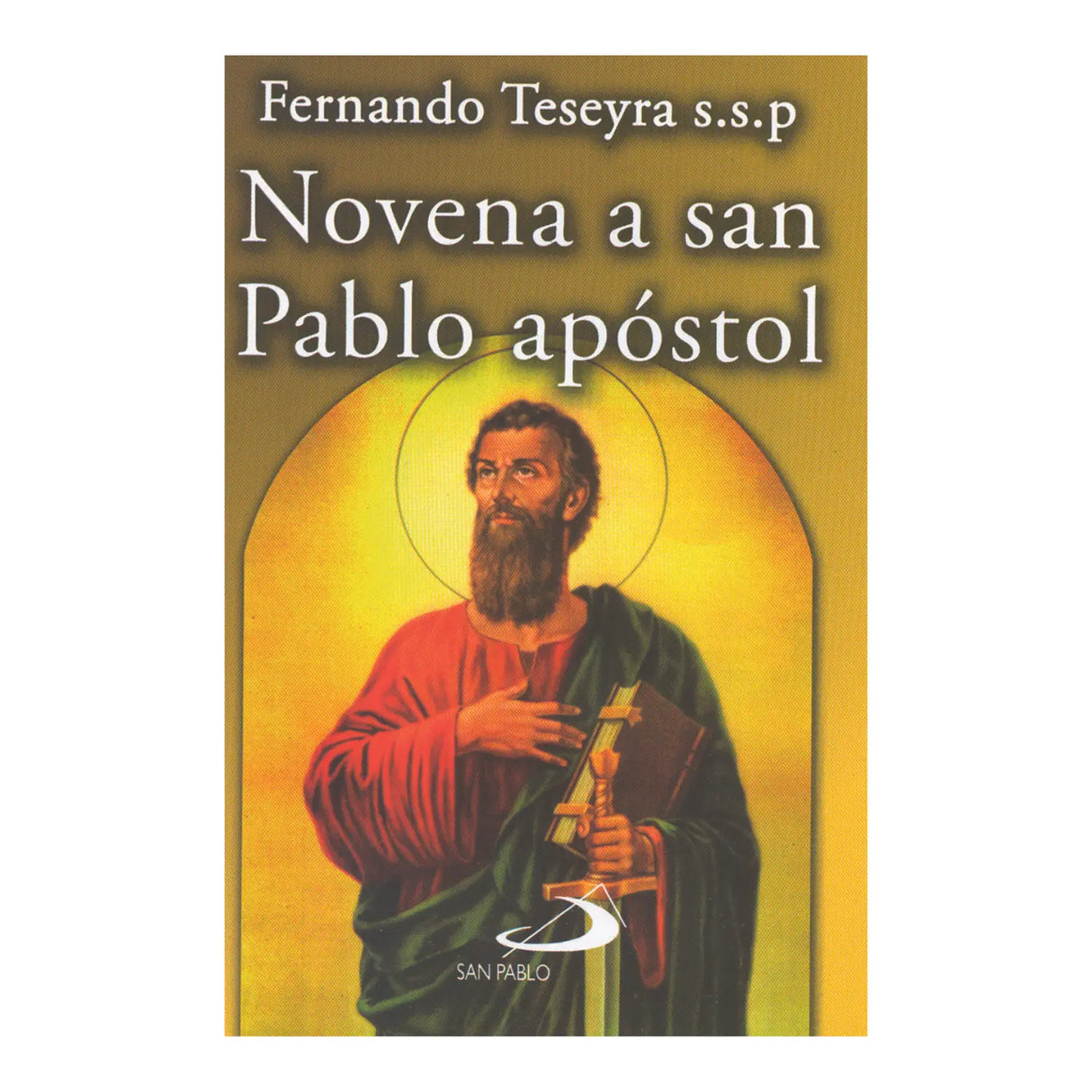 NOVENA TO SAINT PAUL THE APOSTLE