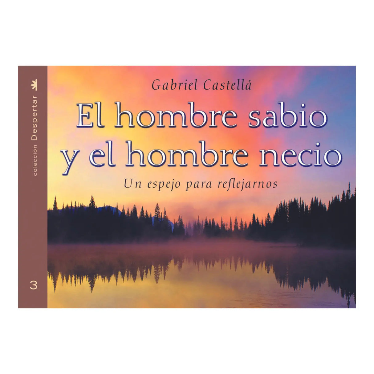 EL HOMBRE SABIO Y EL HOMBRE NECIO