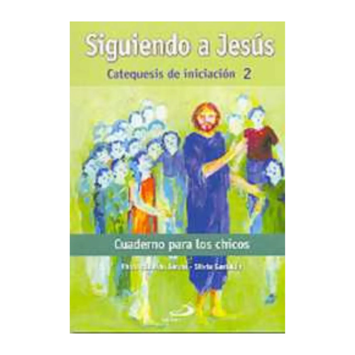 SIGUIENDO A JESÚS - CUADERNO PARA LOS CHICOS