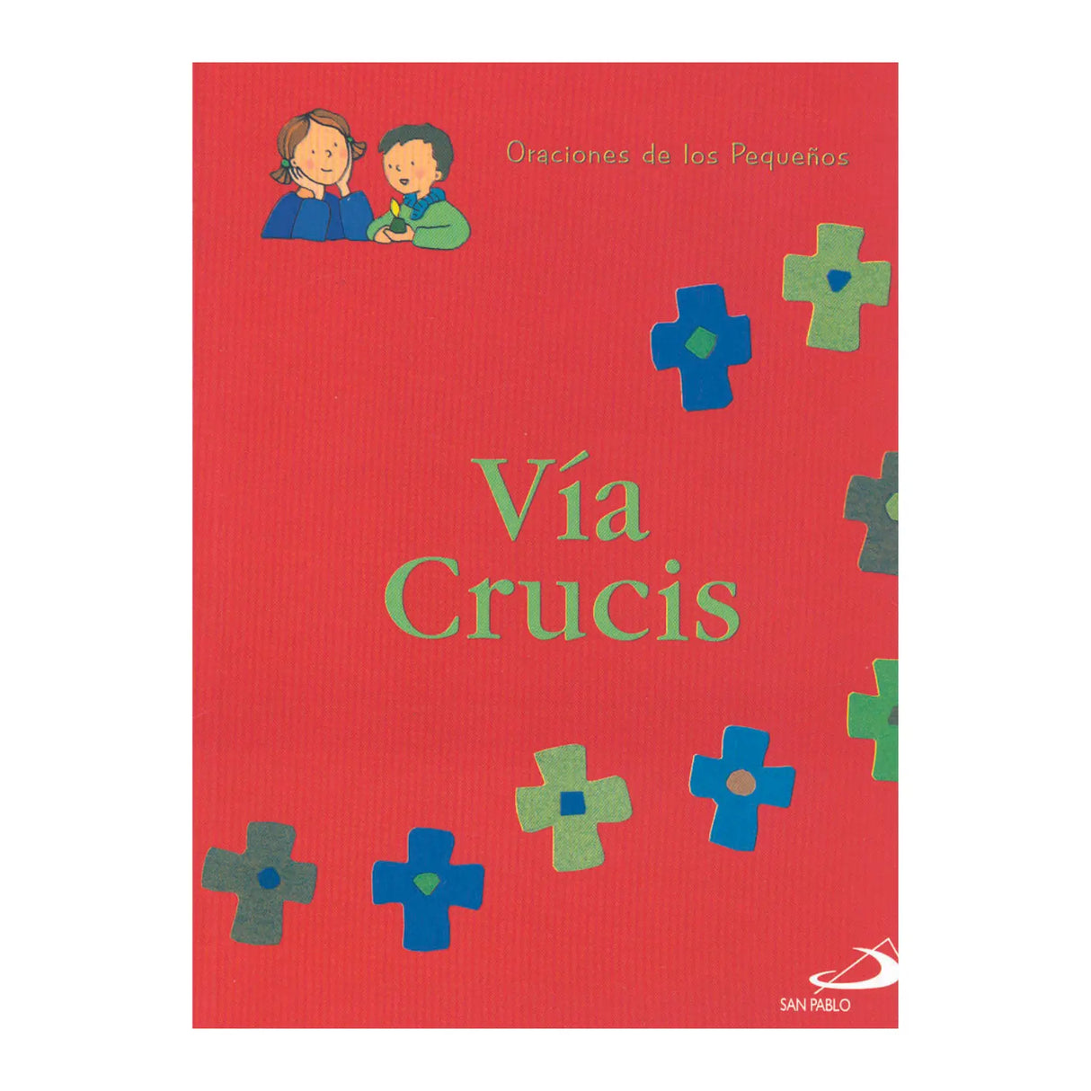VIA CRUCIS - PRAYERS OF THE LITTLE ONES