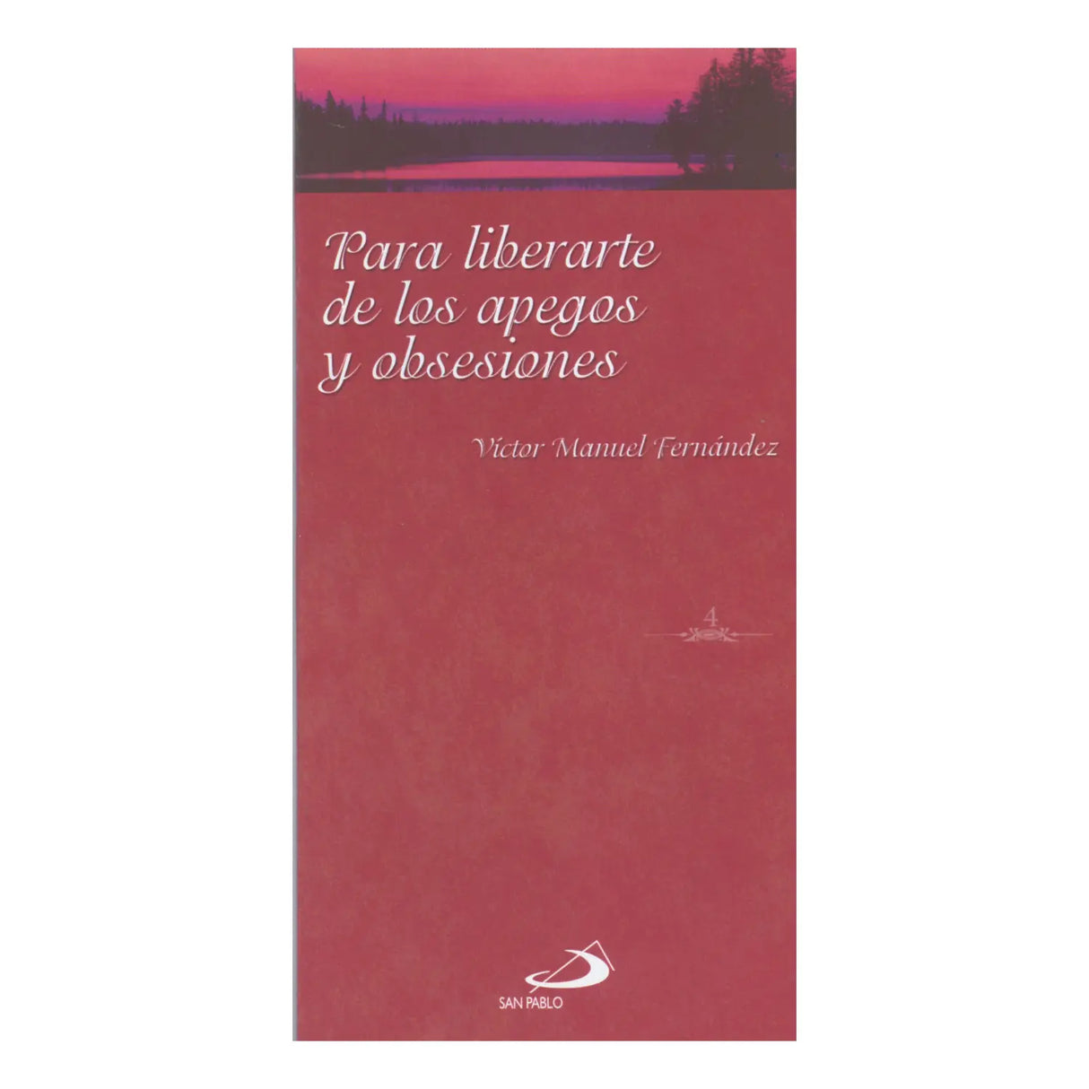 TO FREE YOURSELF FROM ATTACHMENTS AND OBSESSIONS