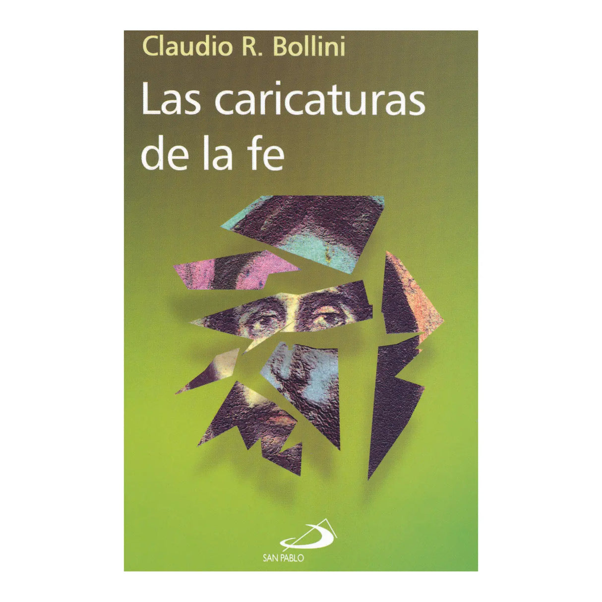 LAS CARICATURAS DE LA FE