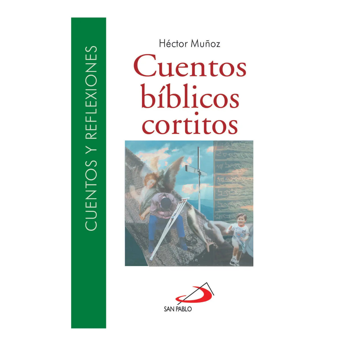 CUENTOS BÍBLICOS CORTITOS