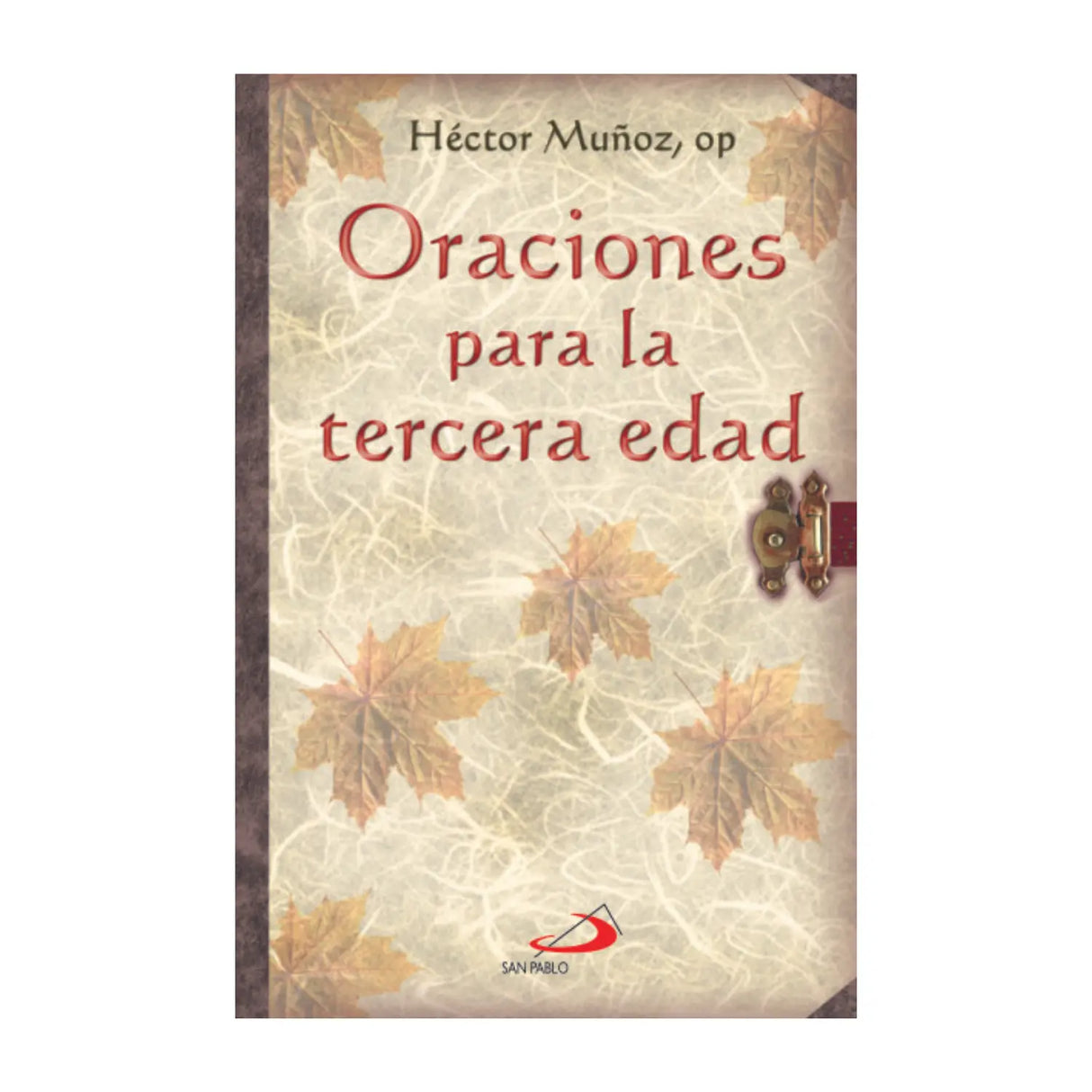 PRAYERS FOR THE THIRD AGE