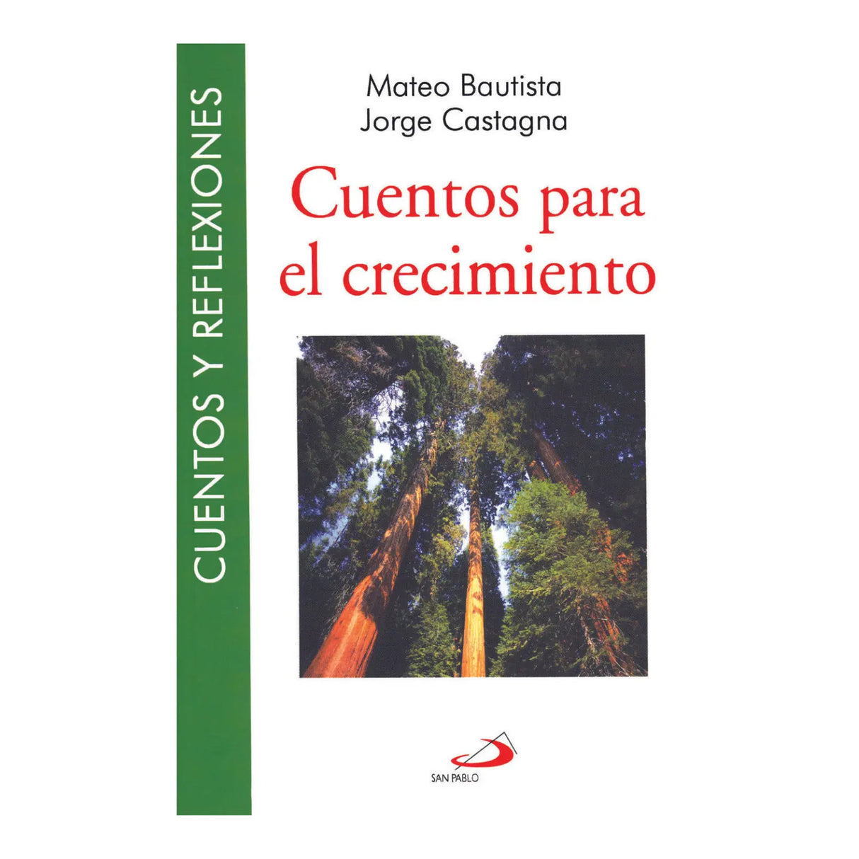 CUENTOS PARA EL CRECIMIENTO