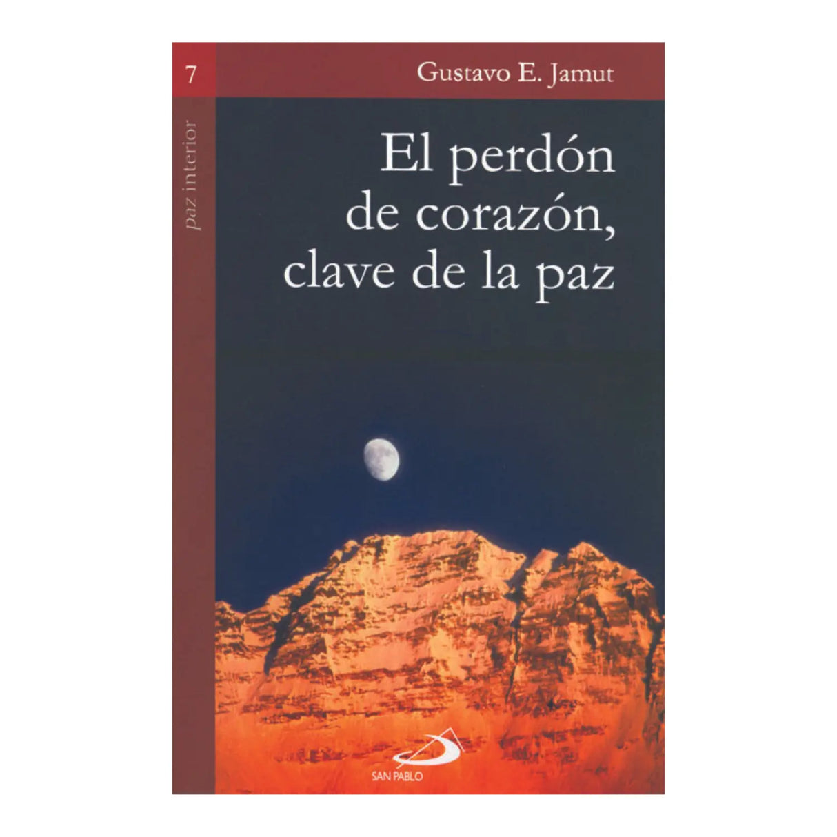 EL PERDÓN DE CORAZÓN CLAVE DE LA PAZ