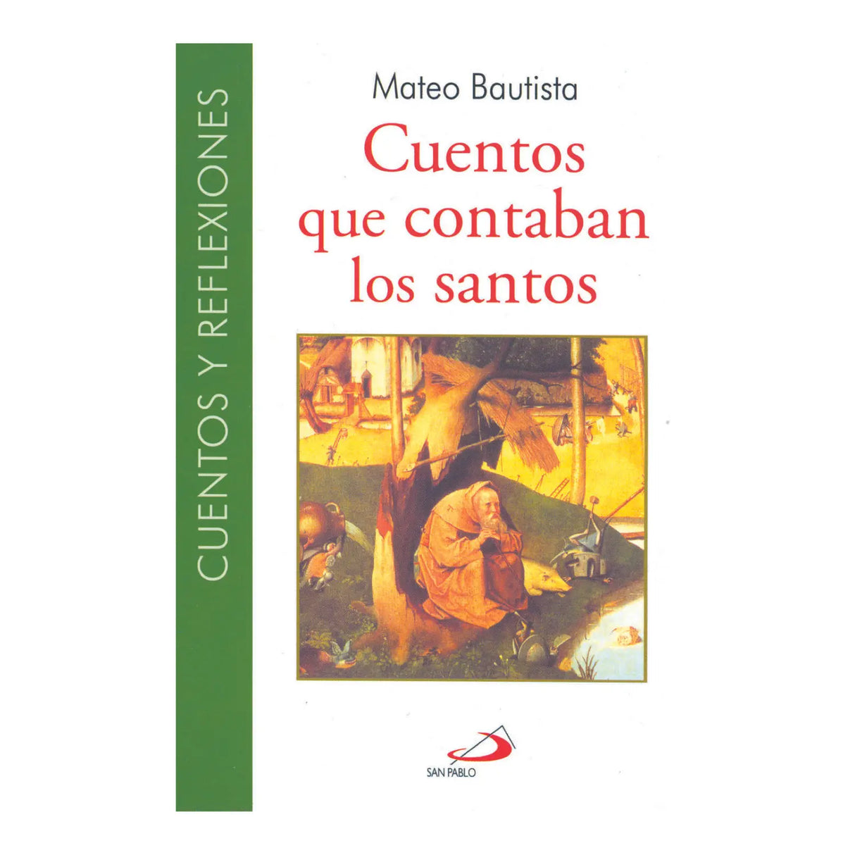 CUENTOS QUE CONTABAN LOS SANTOS