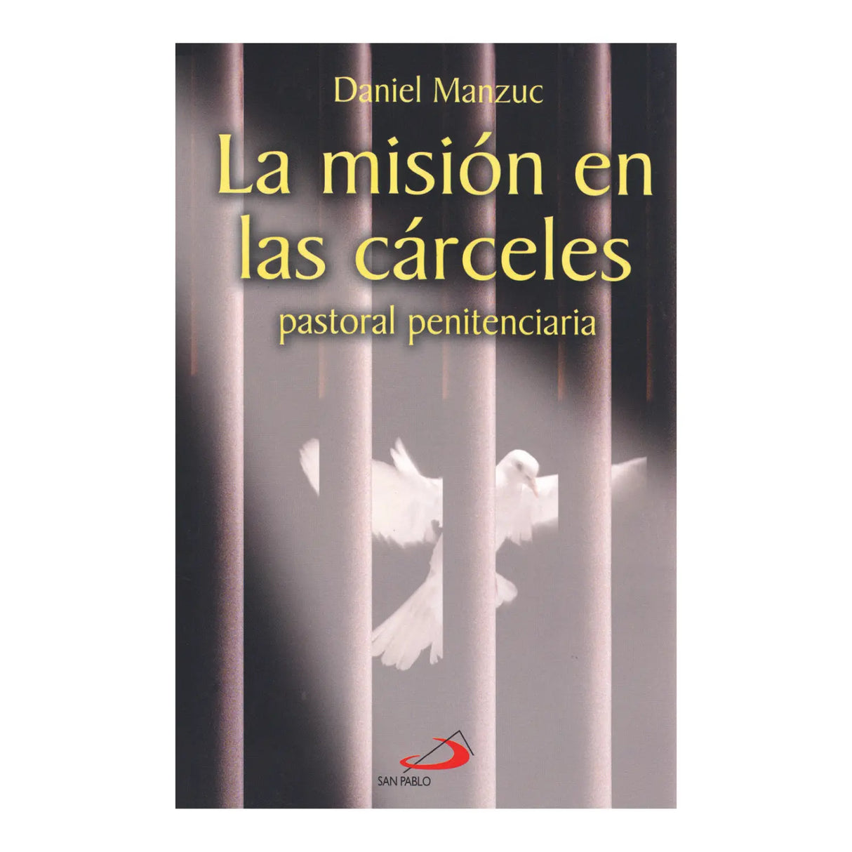 LA MISIÓN EN LAS CÁRCELES