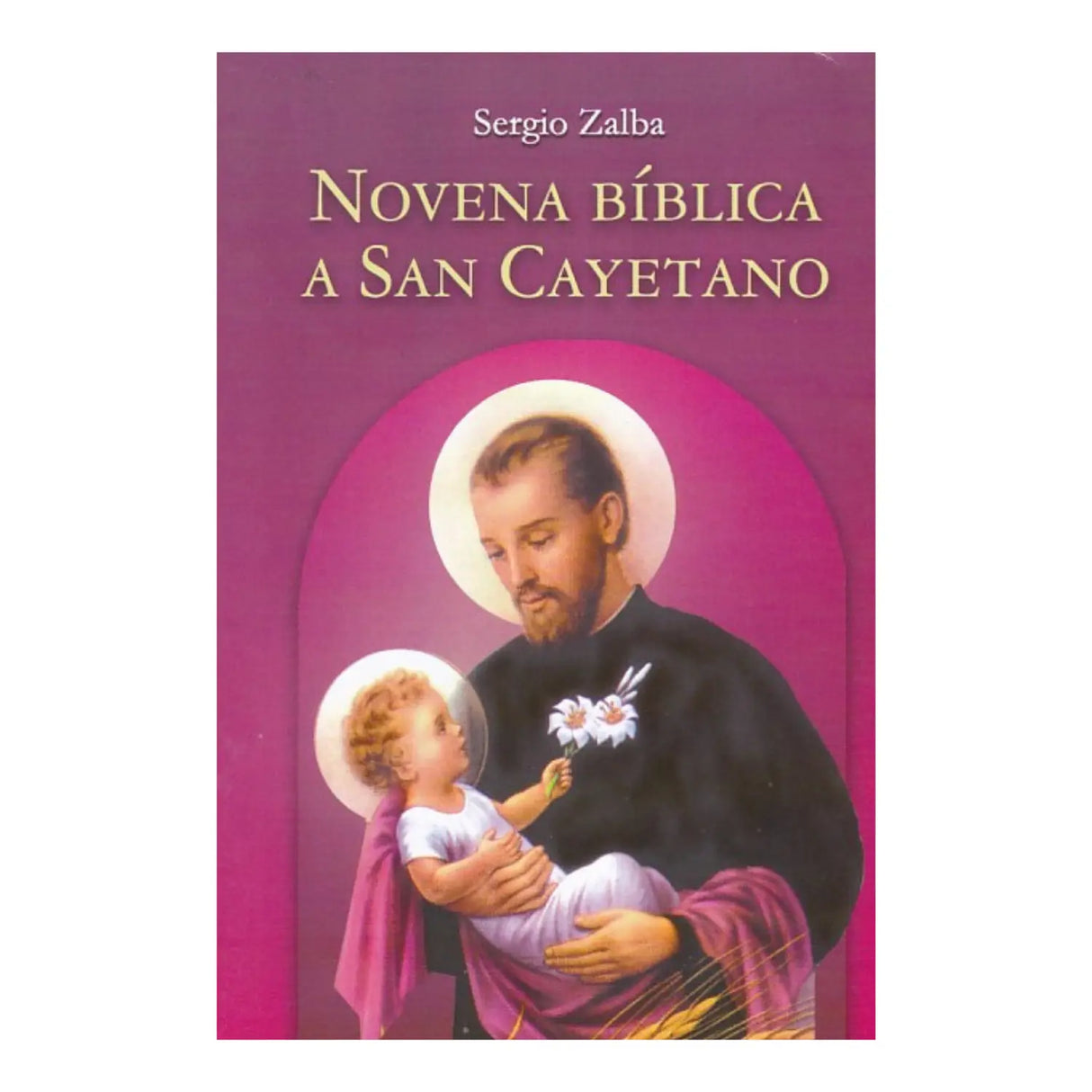 BIBLICAL NOVENA TO SAINT CAYETANO