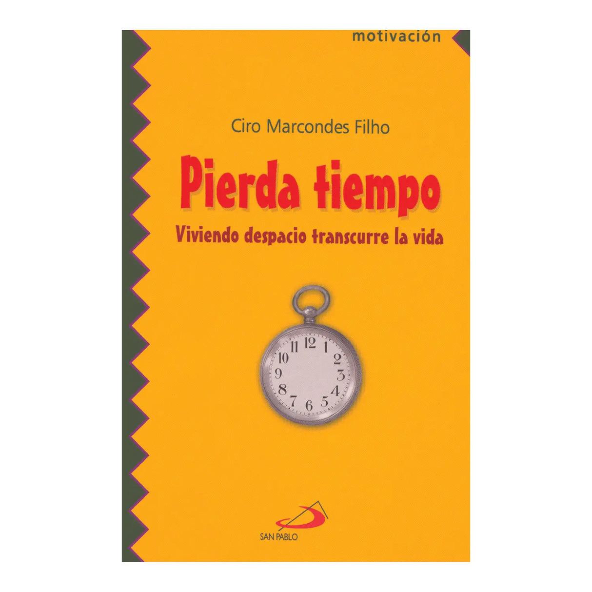 PIERDA TIEMPO