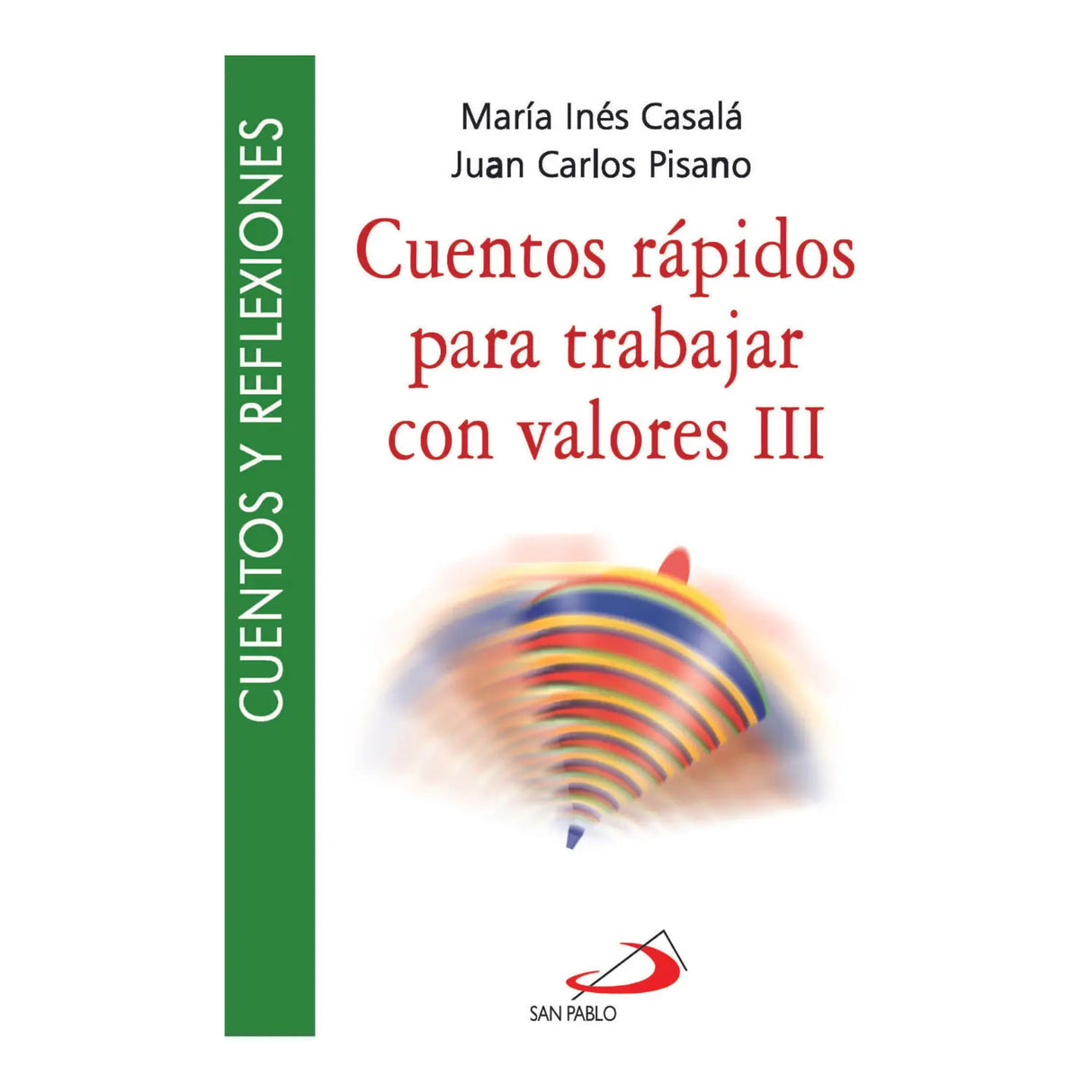 CUENTOS RÁPIDOS PARA TRABAJAR CON VALORES III