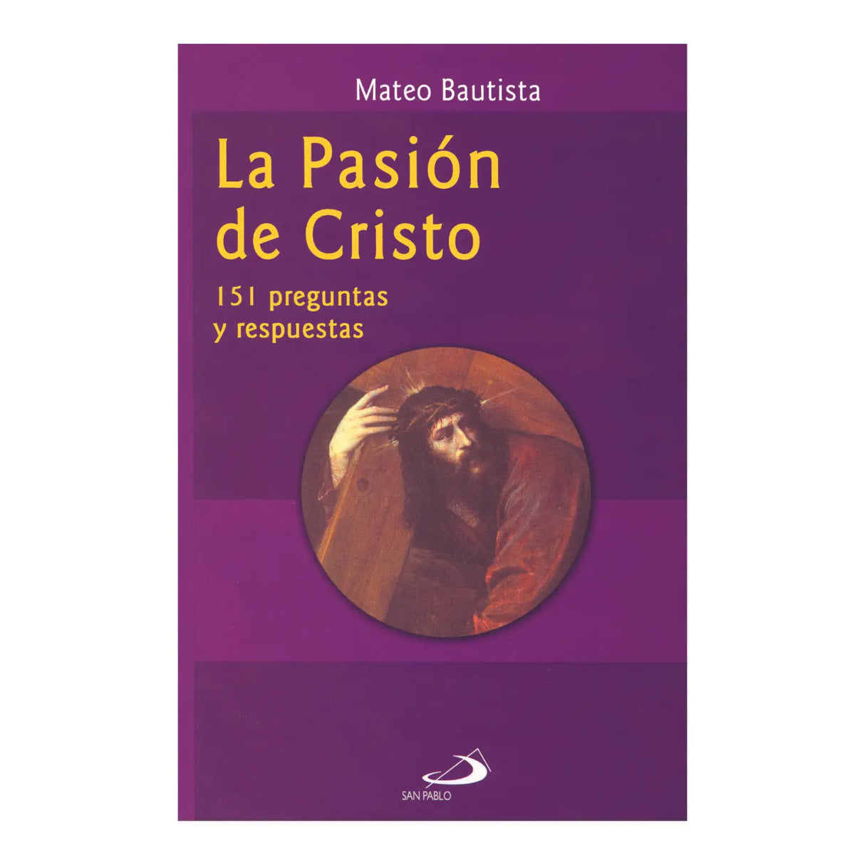 THE PASSION OF CHRIST