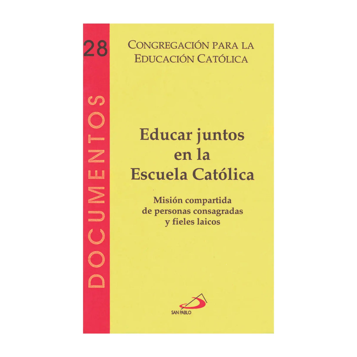 EDUCATE TOGETHER IN THE CATHOLIC SCHOOL