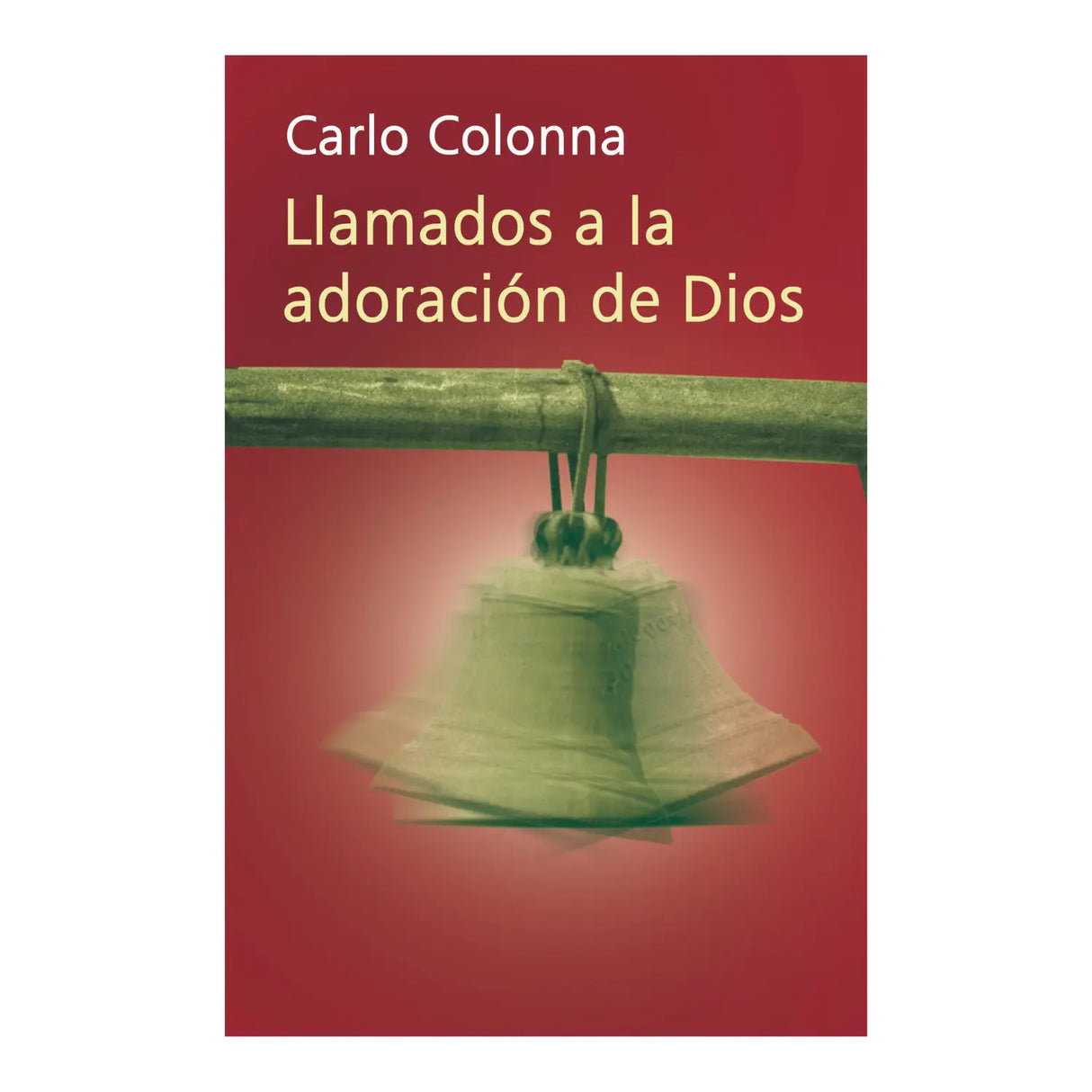 LLAMADOS A LA ADORACIÓN DE DIOS