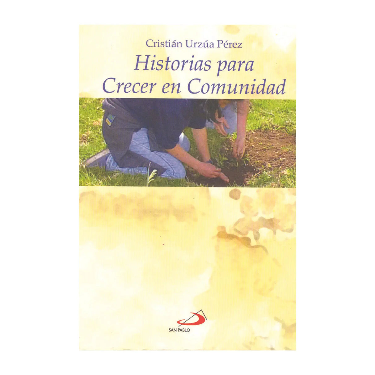 STORIES TO GROW IN COMMUNITY