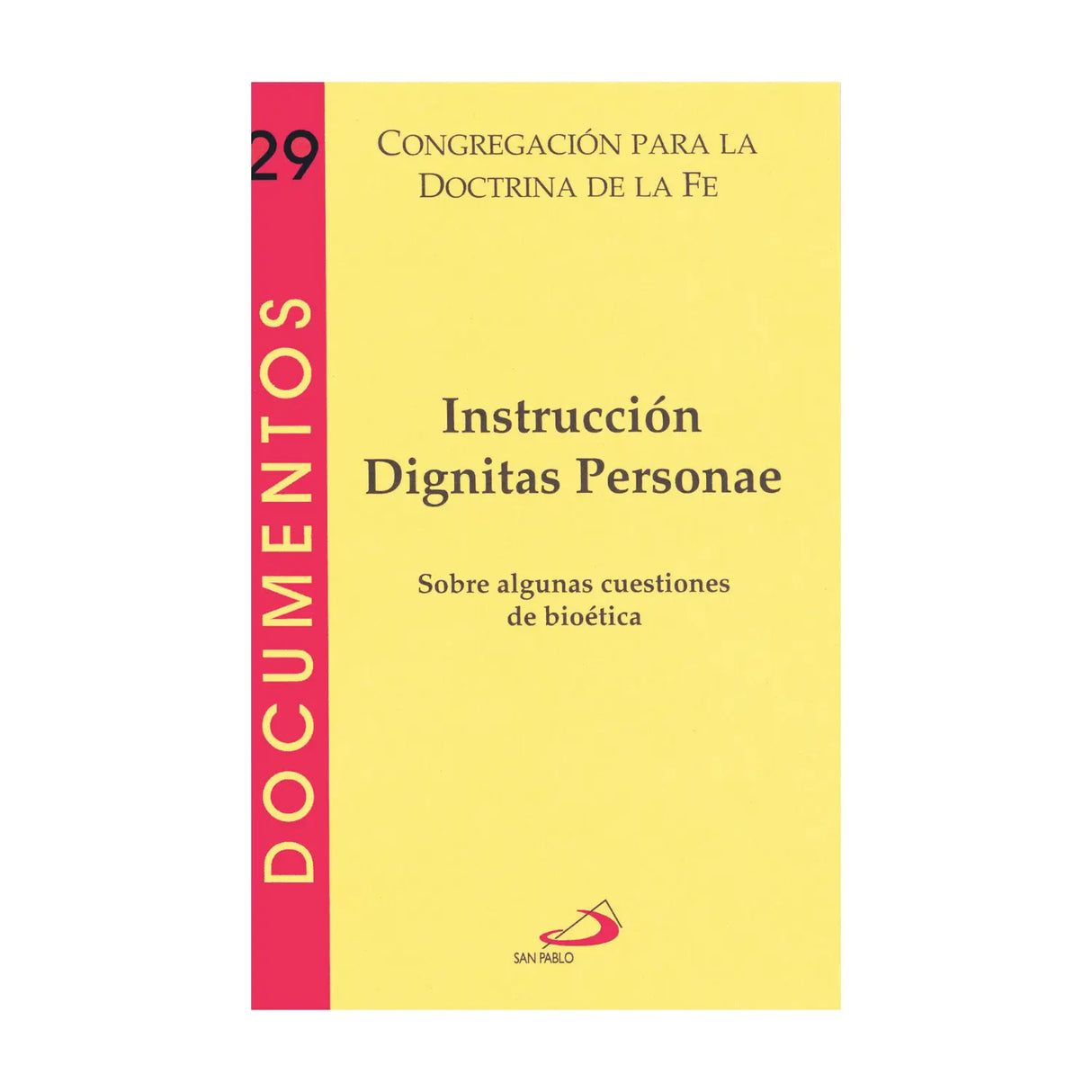 DIGNITAS PERSONAE INSTRUCTION