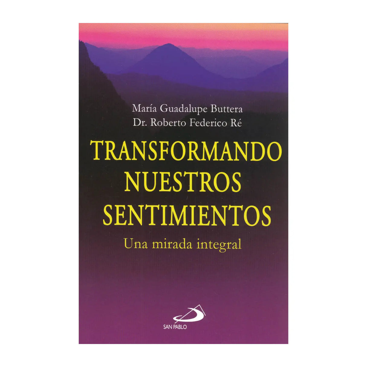 TRANSFORMANDO NUESTROS SENTIMIENTOS