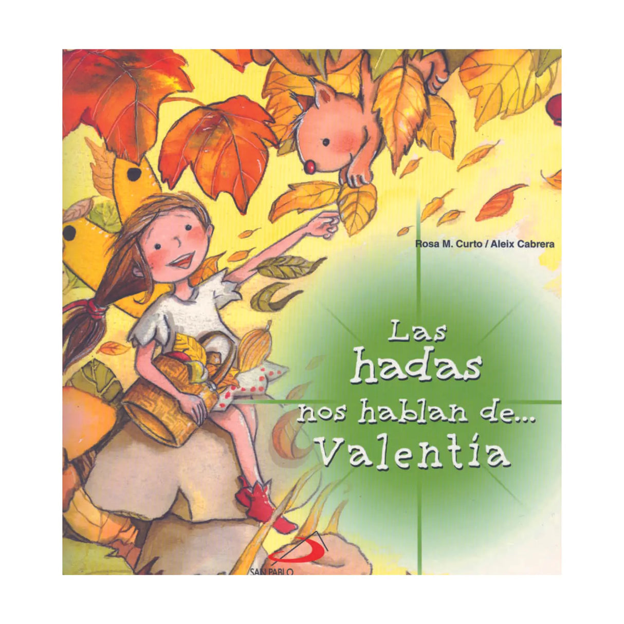 THE FAIRIES TELL US ABOUT COURAGE