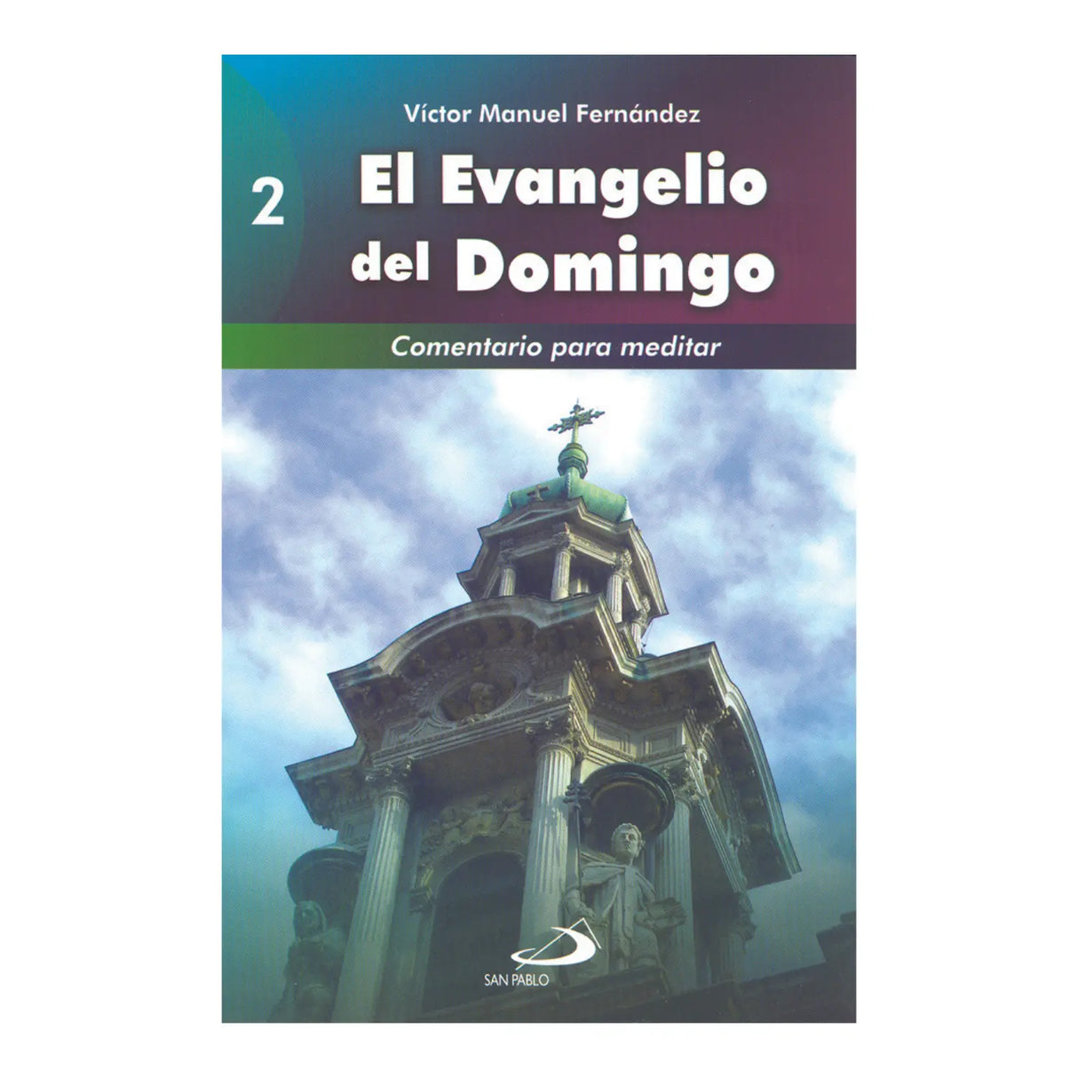 THE GOSPEL OF SUNDAY 2