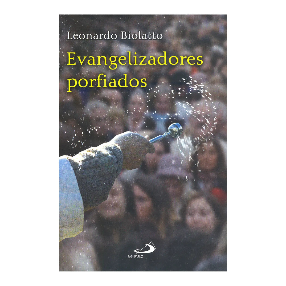 STUBBORN EVANGELIZERS