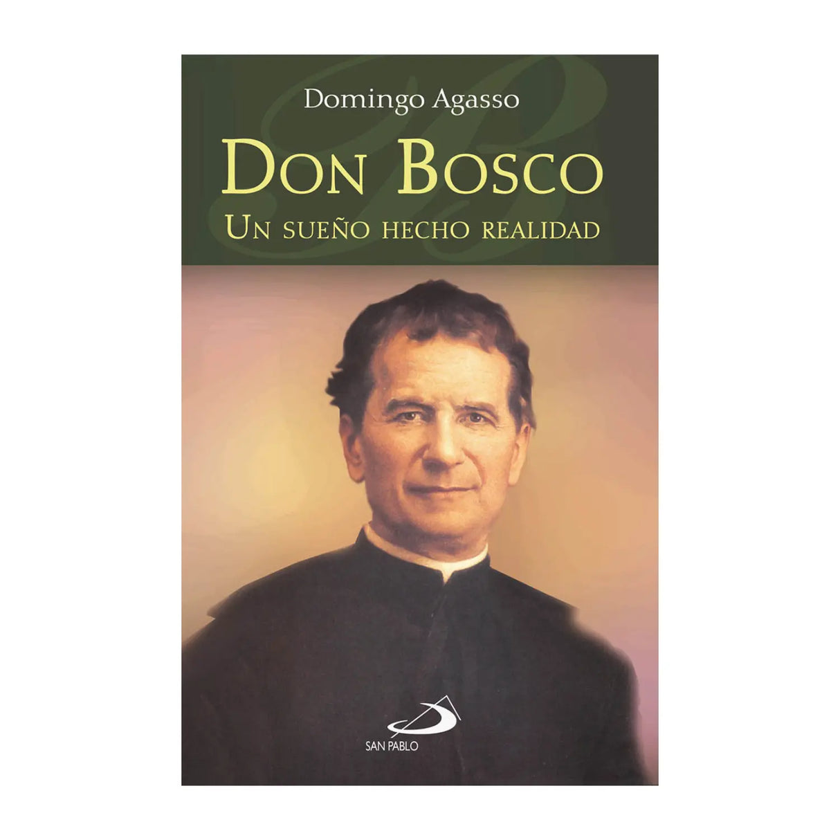 DON BOSCO A DREAM COME TRUE