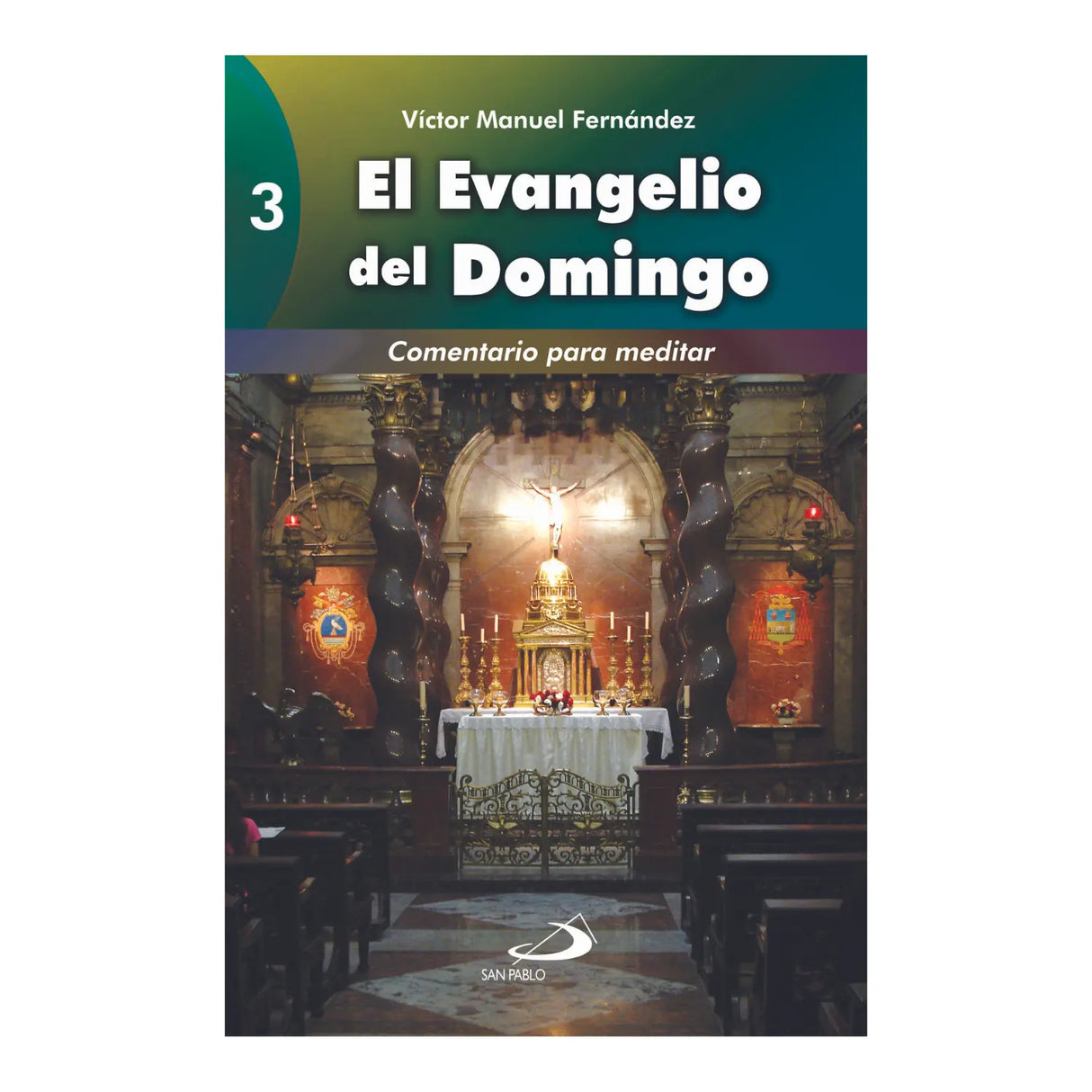 THE GOSPEL OF SUNDAY 3