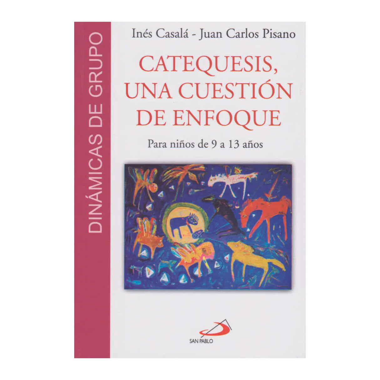 CATEQUESIS, UNA CUESTIÓN DE ENFOQUE