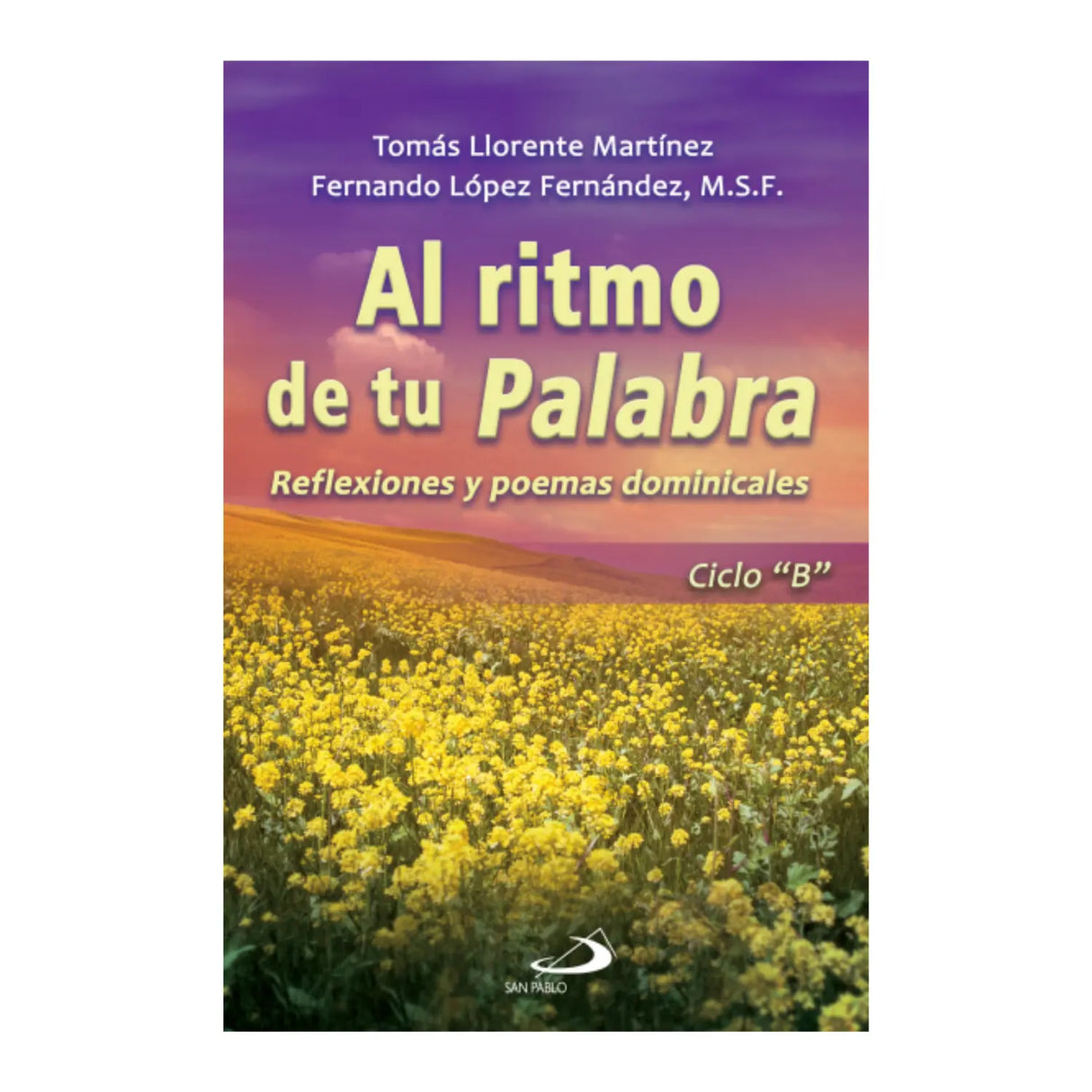 To the rhythm of your word cycle B