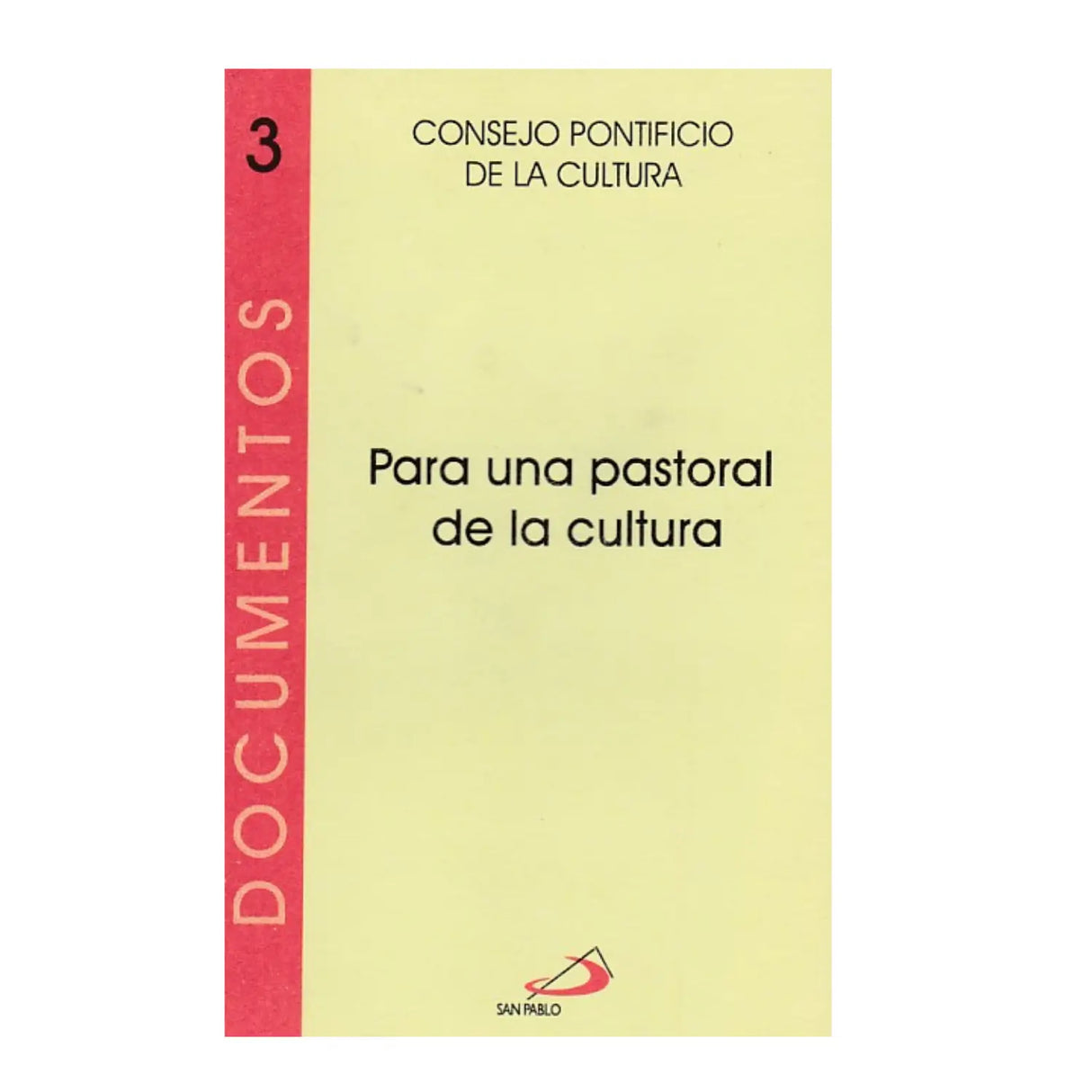 FOR A PASTORAL CARE OF CULTURE