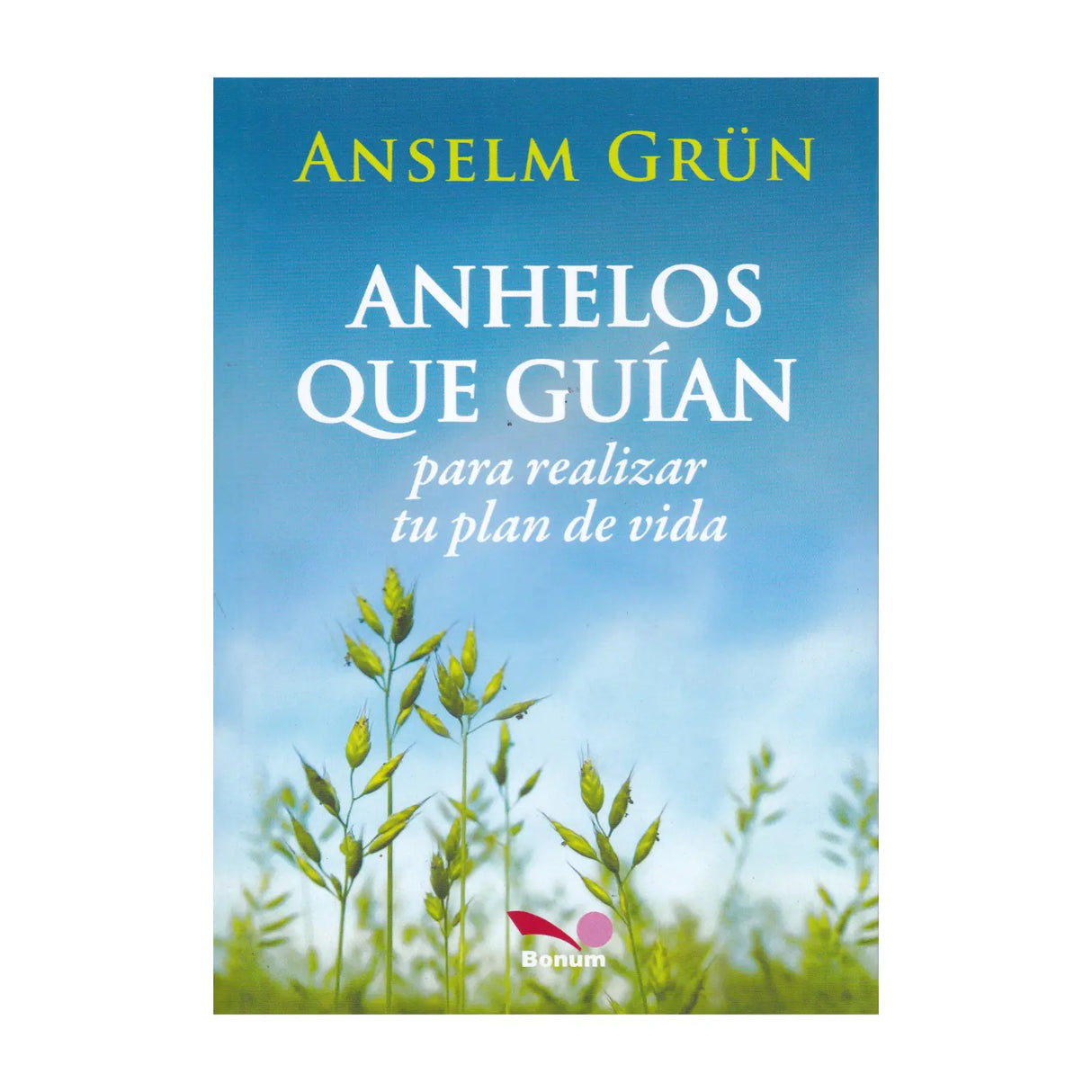 Anhelos que guían