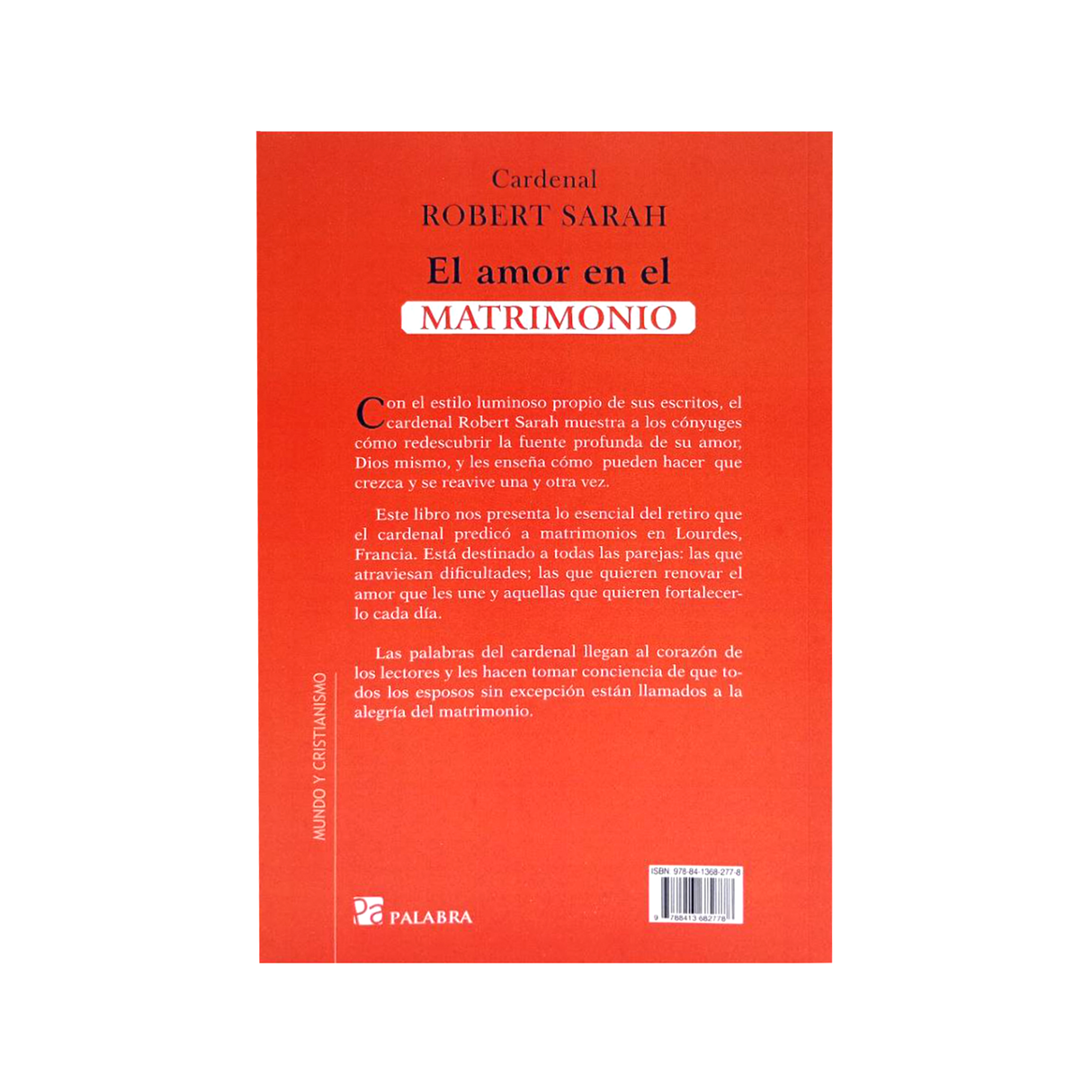 El Amor en el Matrimonio - Cardenal Robert Sarah 3a Edición-Importado - San Pablo internacional