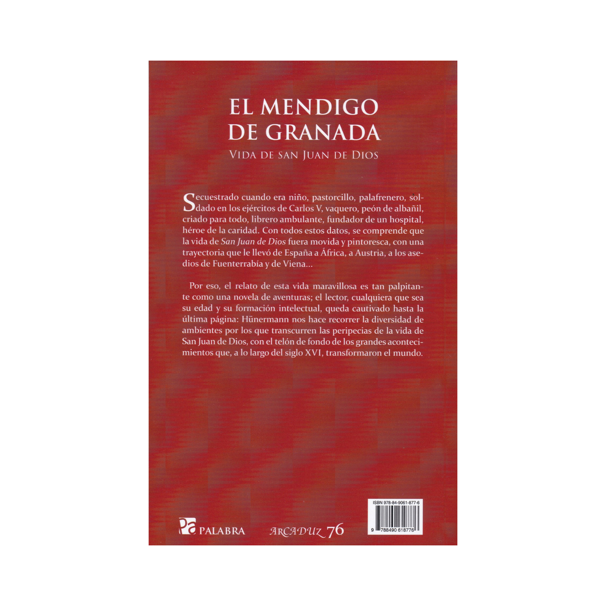 El mendigo de granada: Vida de San Juan de Dios- Wilhelm Hunermann - SP Internacional - Importado