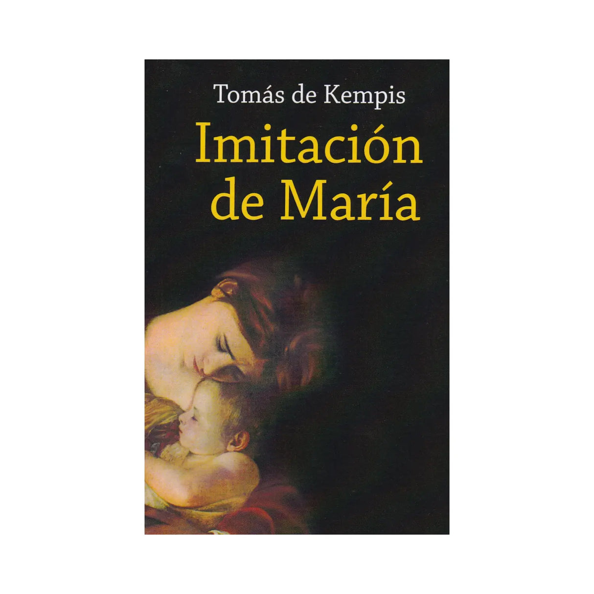 Imitación de María - Tomás De Kempis