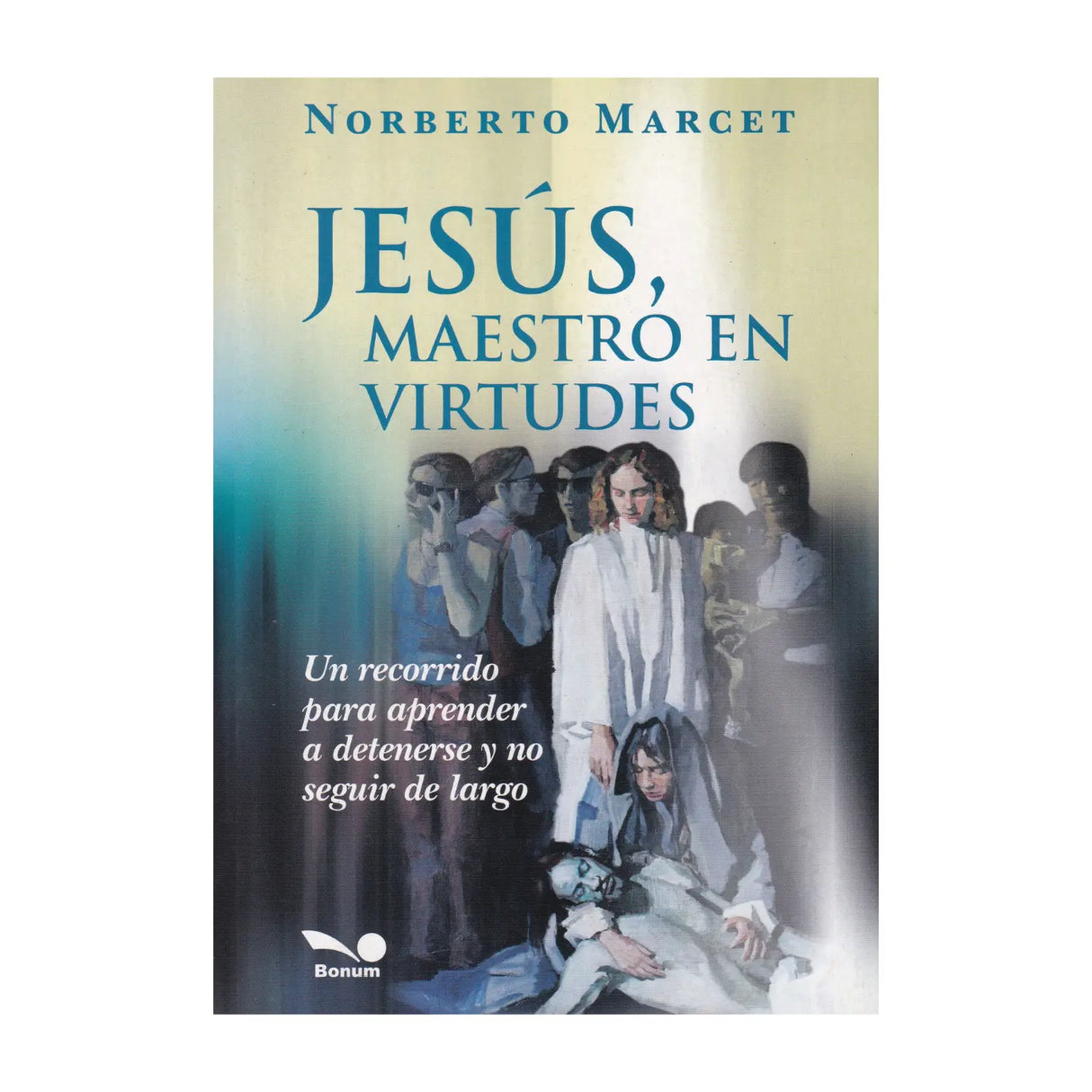 Jesus, master of virtues