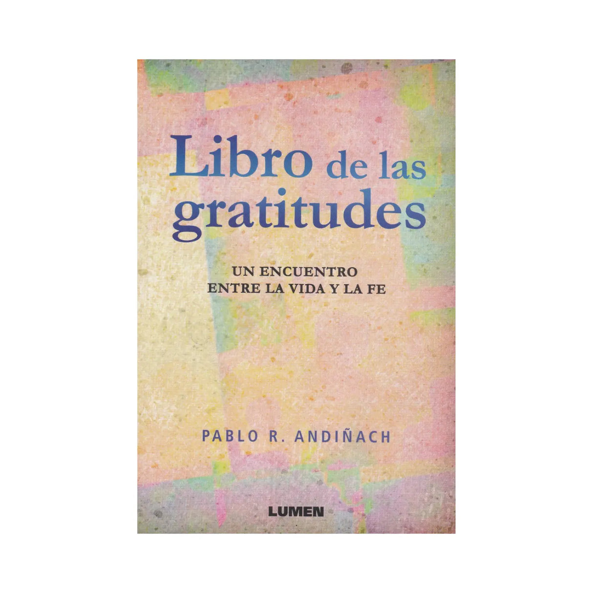 Libro de las gratitudes - Pablo R. Andiñach