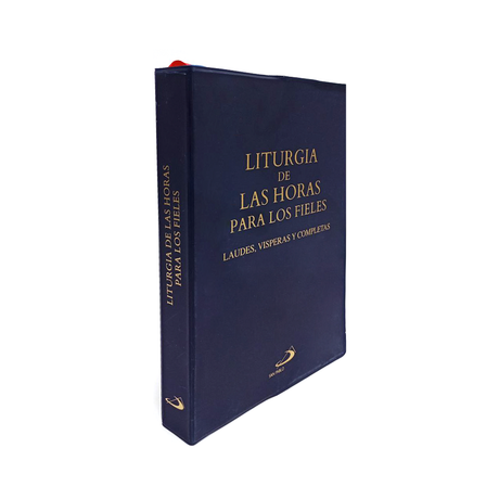 Liturgia de las horas para los fieles Laudes, Visperas y Completas