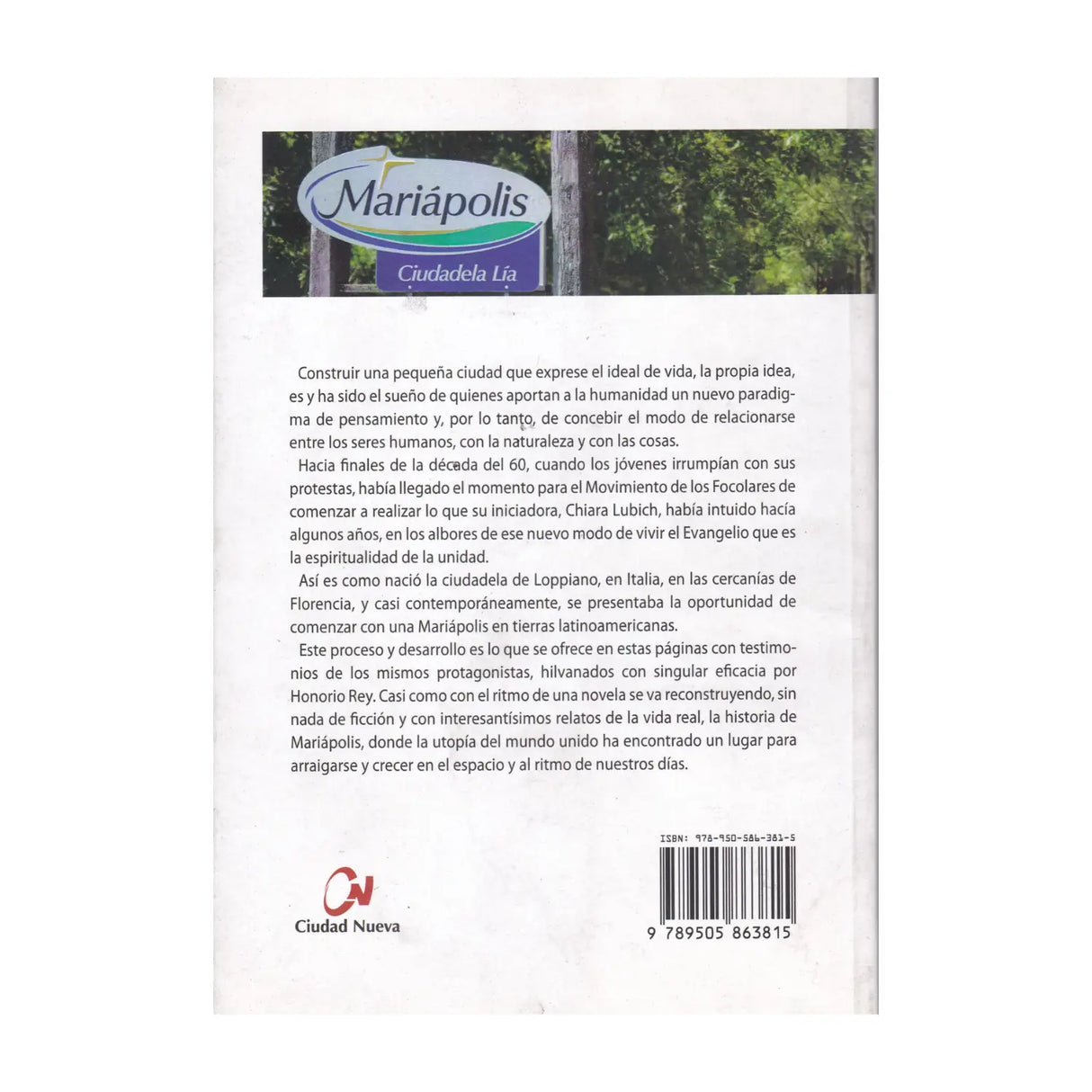 Mariápolis, la historia de los pioneros