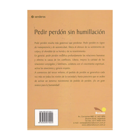 Ask for forgiveness without humiliation